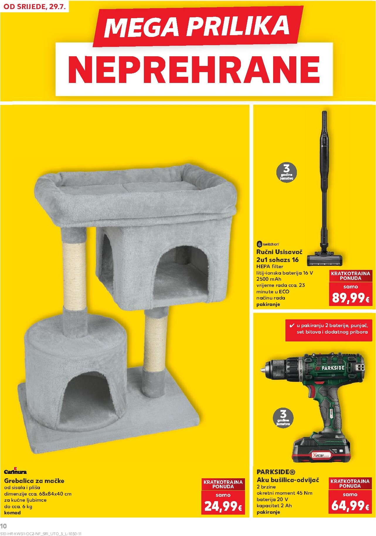 kaufland - Novi Kaufland - Neprehrambenih proizvoda katalog od srijede, 29.07.2026 do utorka, 04.08.2026 - page: 10