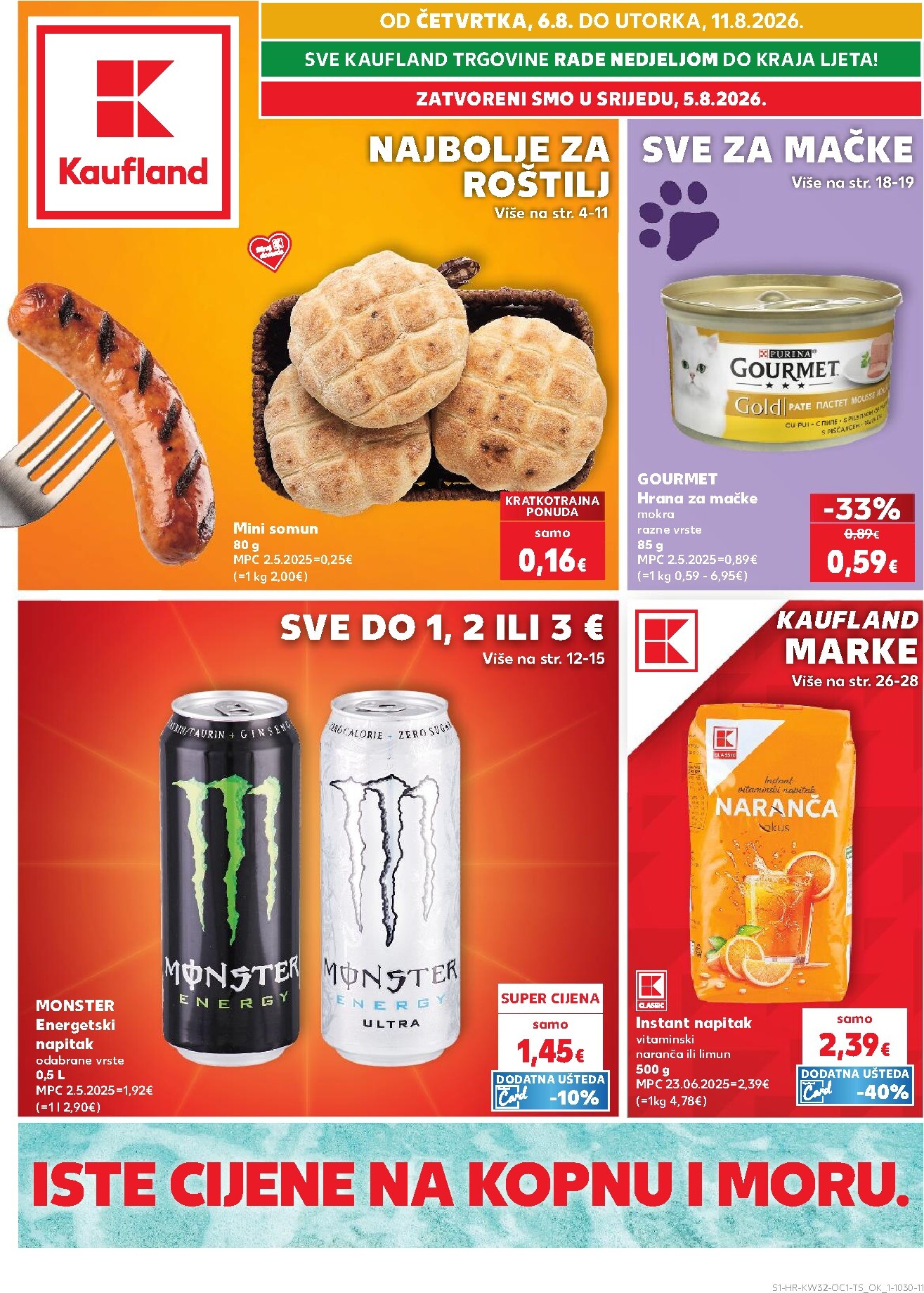 kaufland - Novi Kaufland - Iste cijene na kopnu i moru katalog od četvrtka, 06.08.2026 do utorka, 11.08.2026 - page: 1