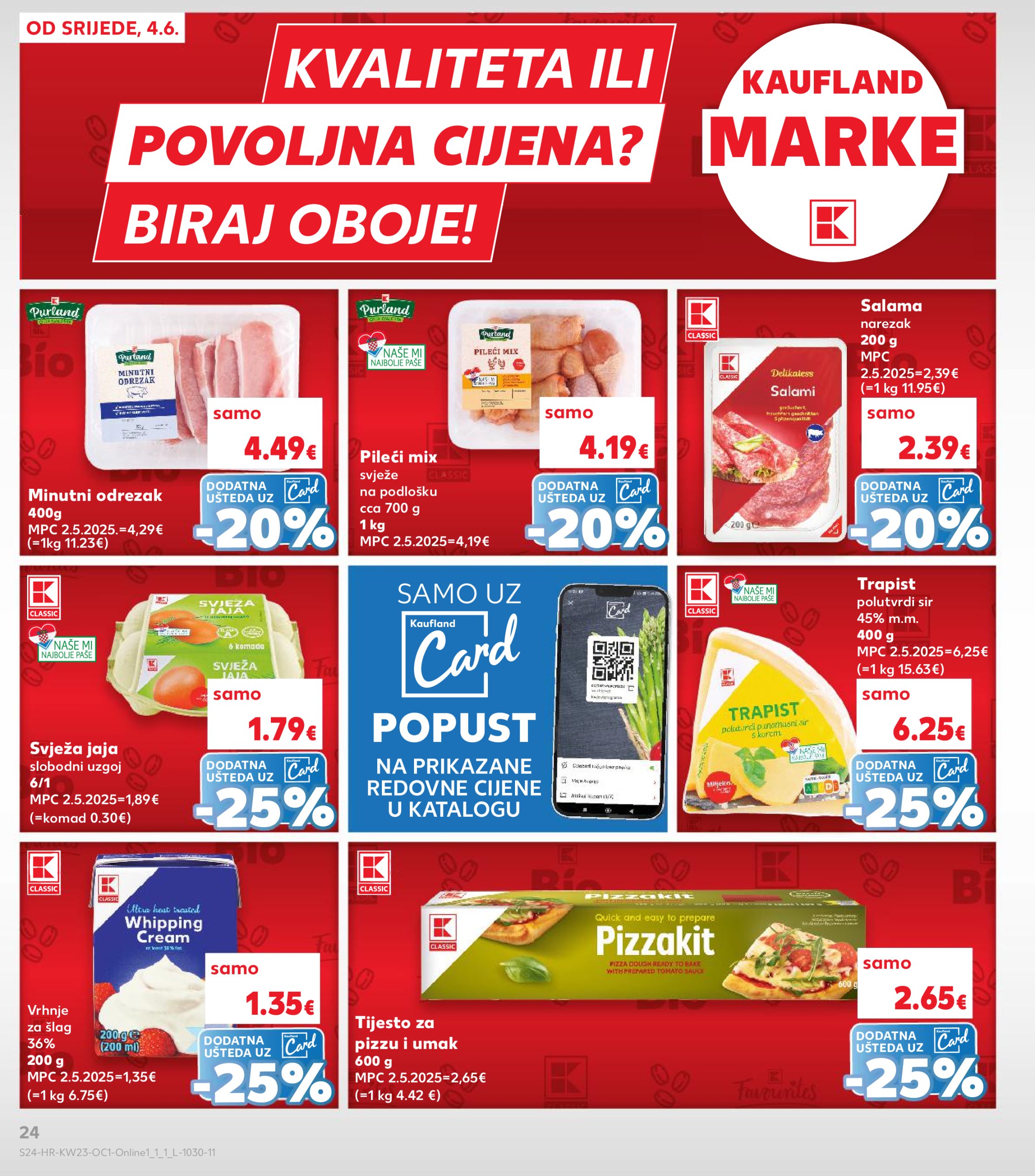 kaufland - Prelistajte ovaj Kaufland - Želiš još bogatiju ponudu katalog, vrijedi od 04.06. do 10.06. - page: 24