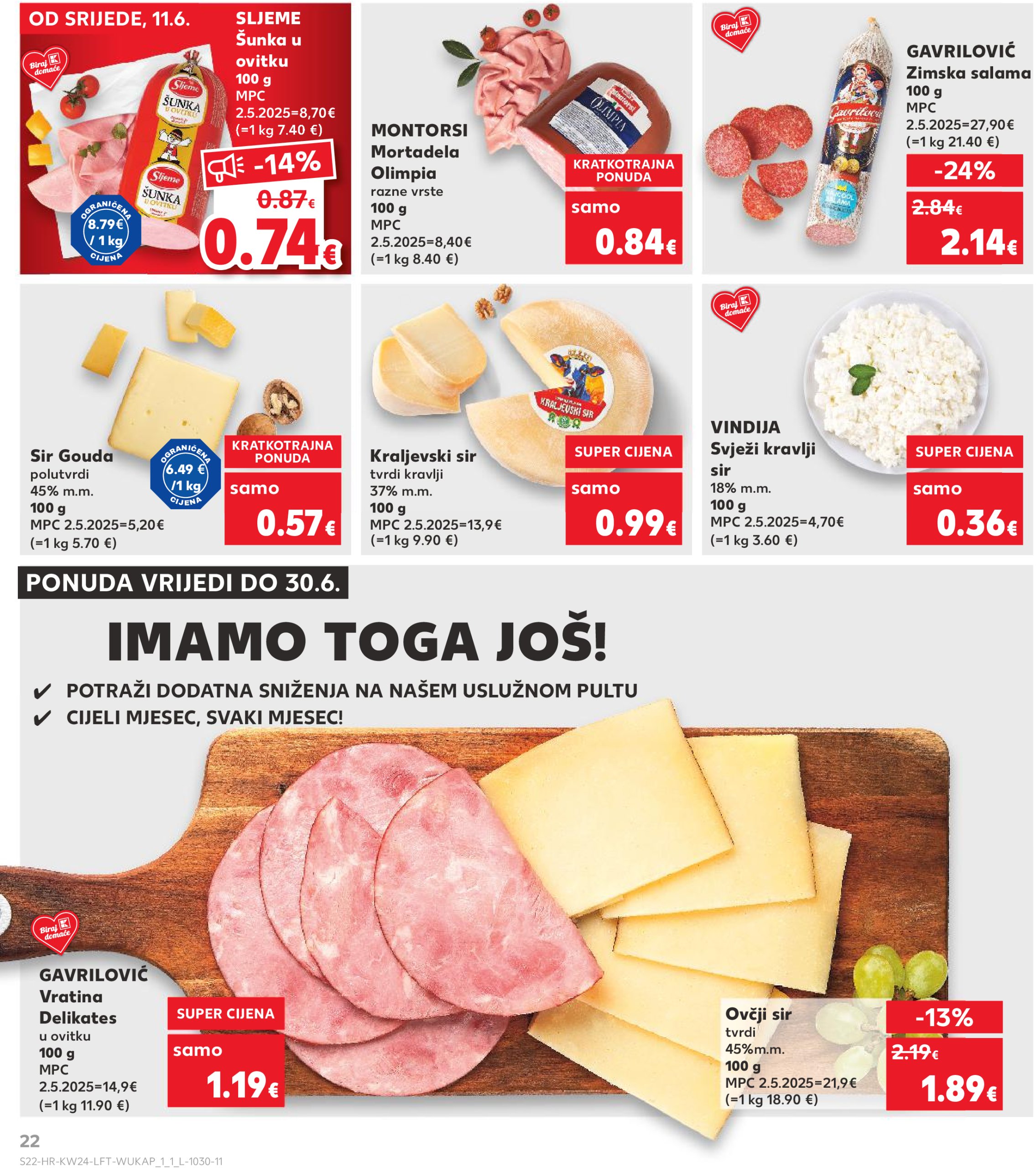kaufland - Prelistajte katalog Kaufland, vrijedi od 11.06. do 17.06. - page: 22 kaufland - Prelistajte katalog Kaufland, vrijedi od 11.06. do 17.06. - page: 22