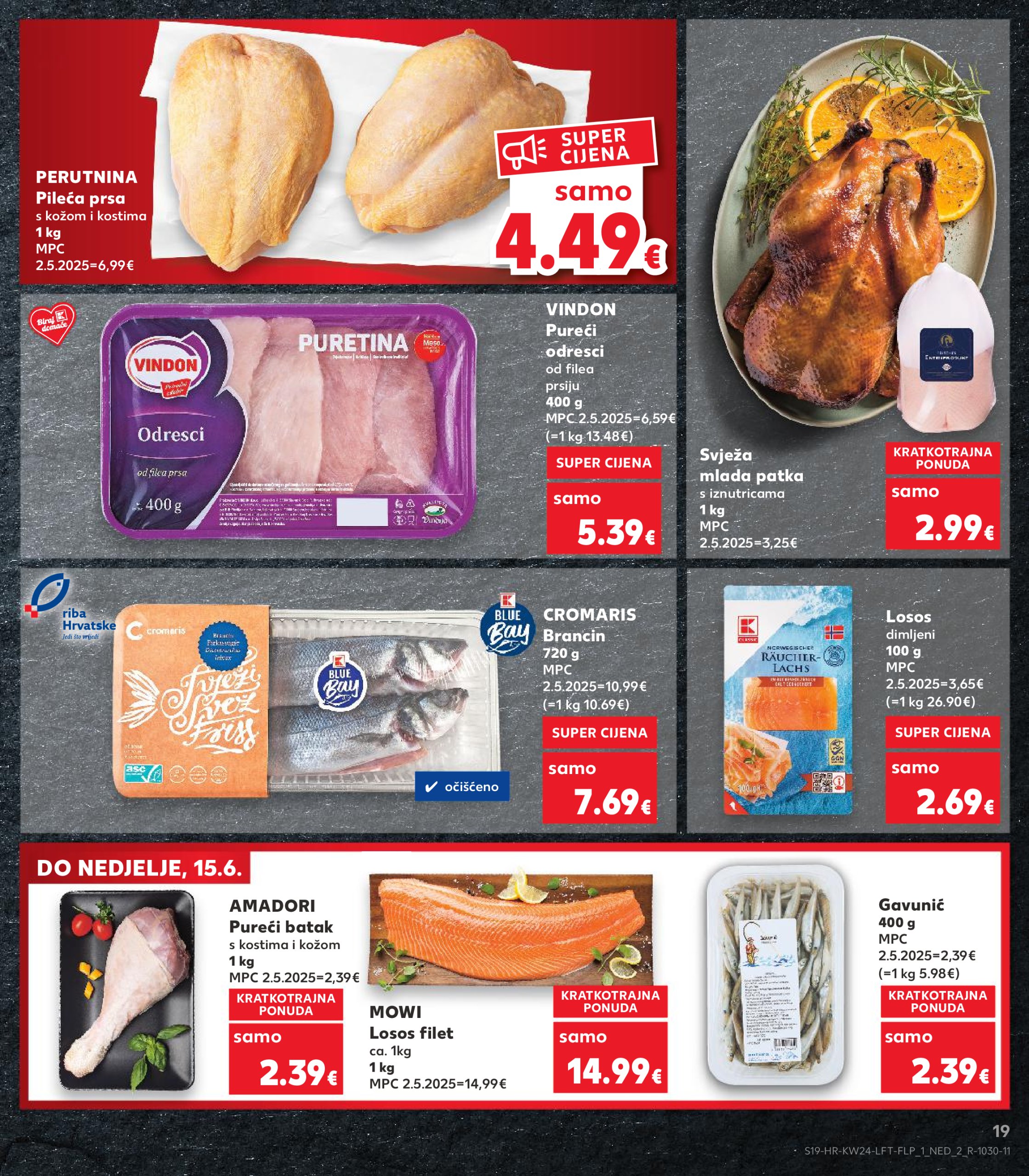 kaufland - Prelistajte katalog Kaufland, vrijedi od 11.06. do 17.06. - page: 19 kaufland - Prelistajte katalog Kaufland, vrijedi od 11.06. do 17.06. - page: 19