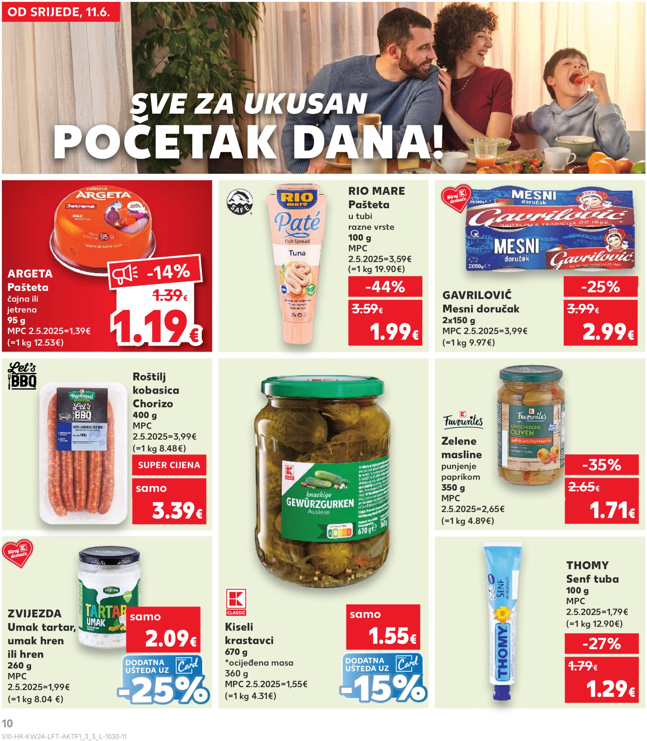 kaufland - Prelistajte katalog Kaufland, vrijedi od 11.06. do 17.06. - page: 10 kaufland - Prelistajte katalog Kaufland, vrijedi od 11.06. do 17.06. - page: 10