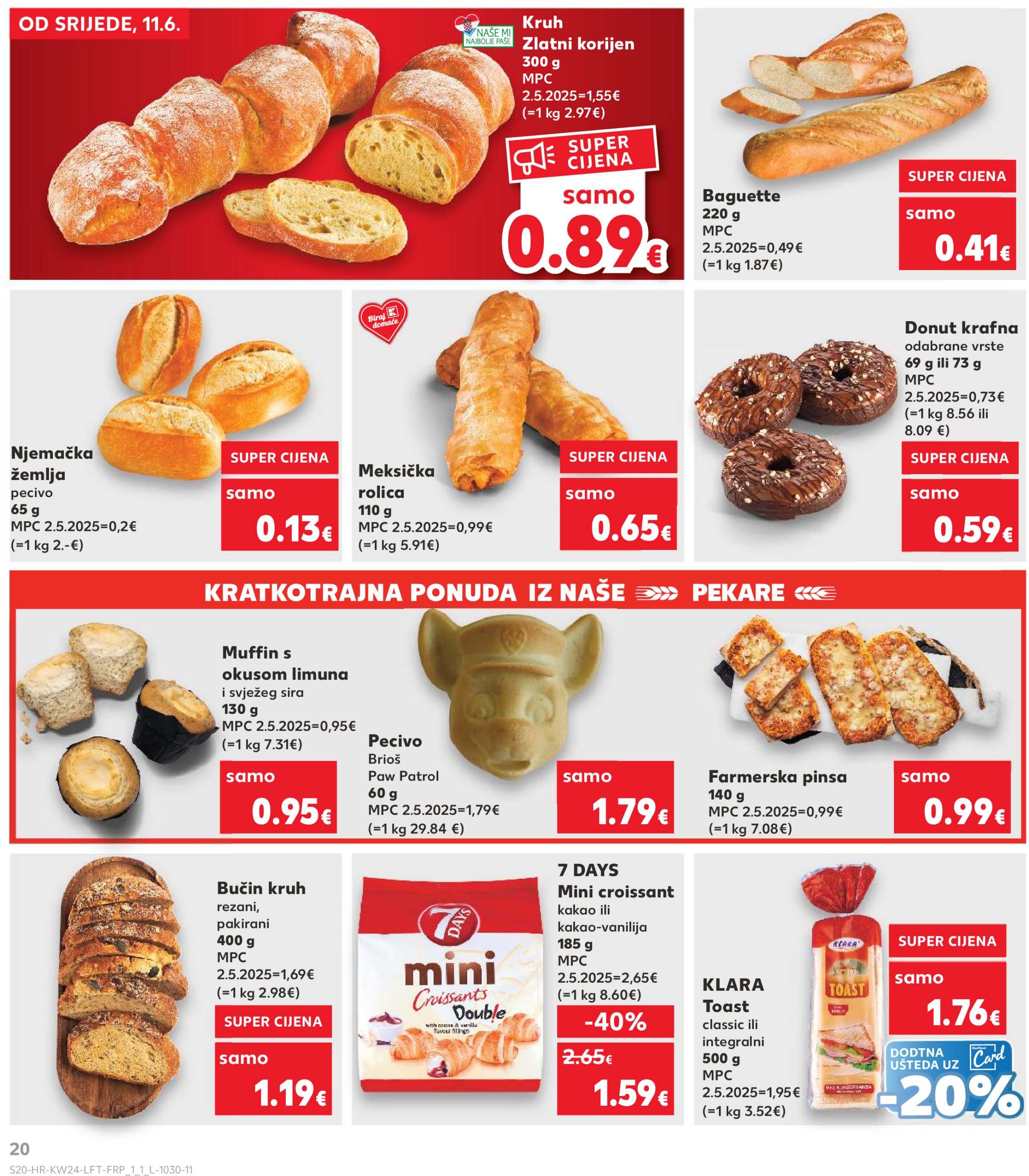 kaufland - Prelistajte katalog Kaufland, vrijedi od 11.06. do 17.06. - page: 20 kaufland - Prelistajte katalog Kaufland, vrijedi od 11.06. do 17.06. - page: 20