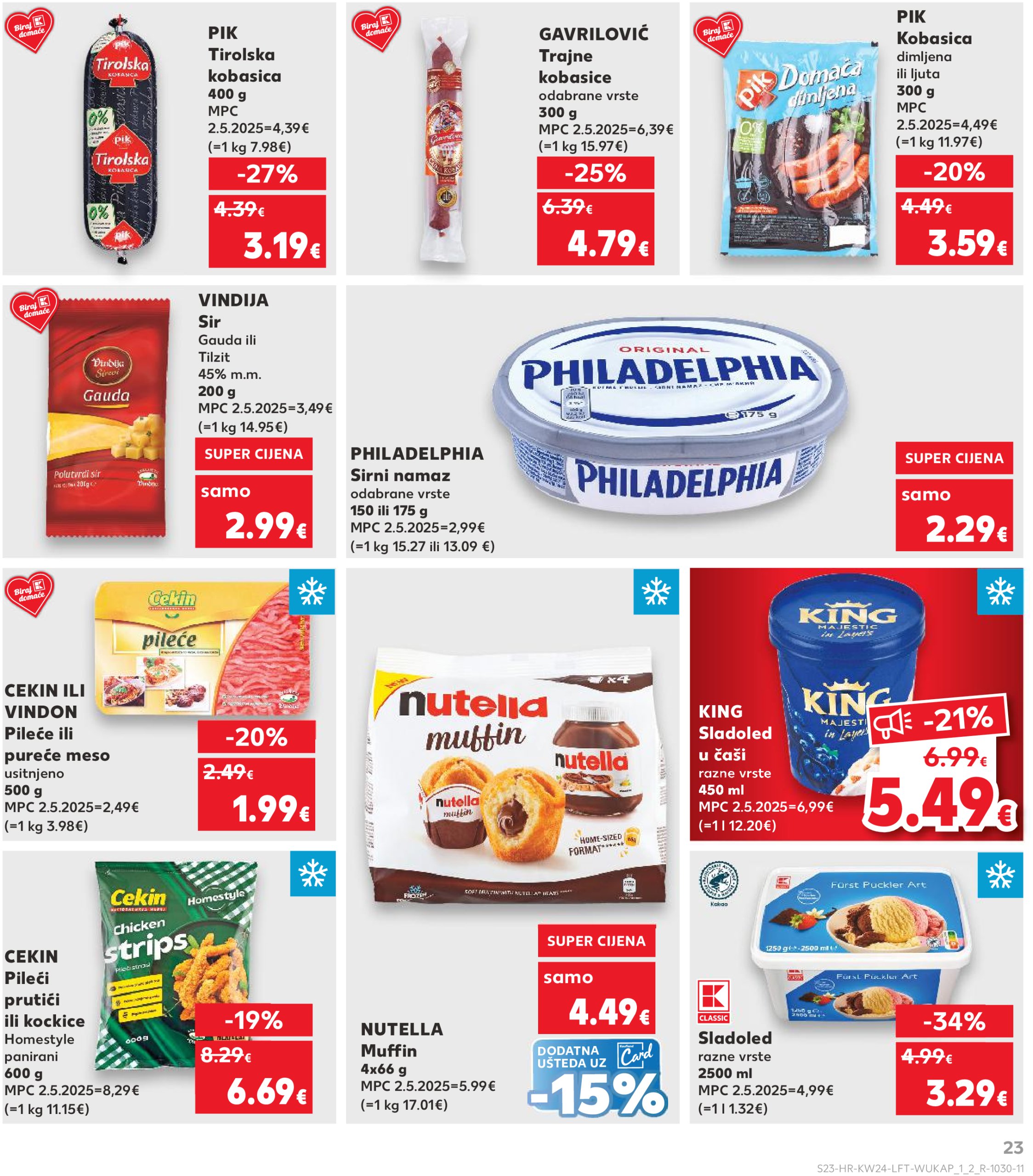kaufland - Prelistajte katalog Kaufland, vrijedi od 11.06. do 17.06. - page: 23 kaufland - Prelistajte katalog Kaufland, vrijedi od 11.06. do 17.06. - page: 23