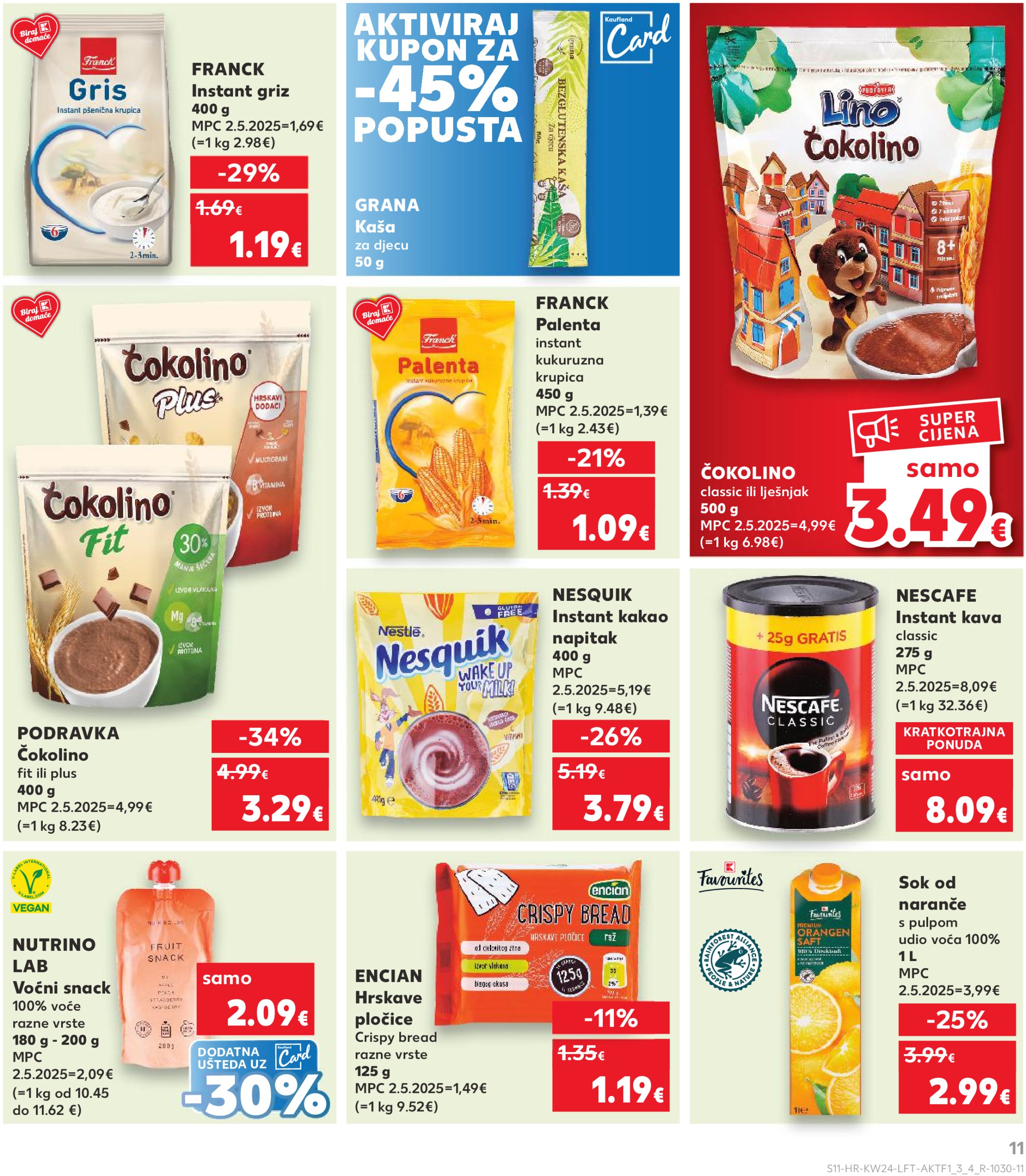 kaufland - Prelistajte katalog Kaufland, vrijedi od 11.06. do 17.06. - page: 11 kaufland - Prelistajte katalog Kaufland, vrijedi od 11.06. do 17.06. - page: 11
