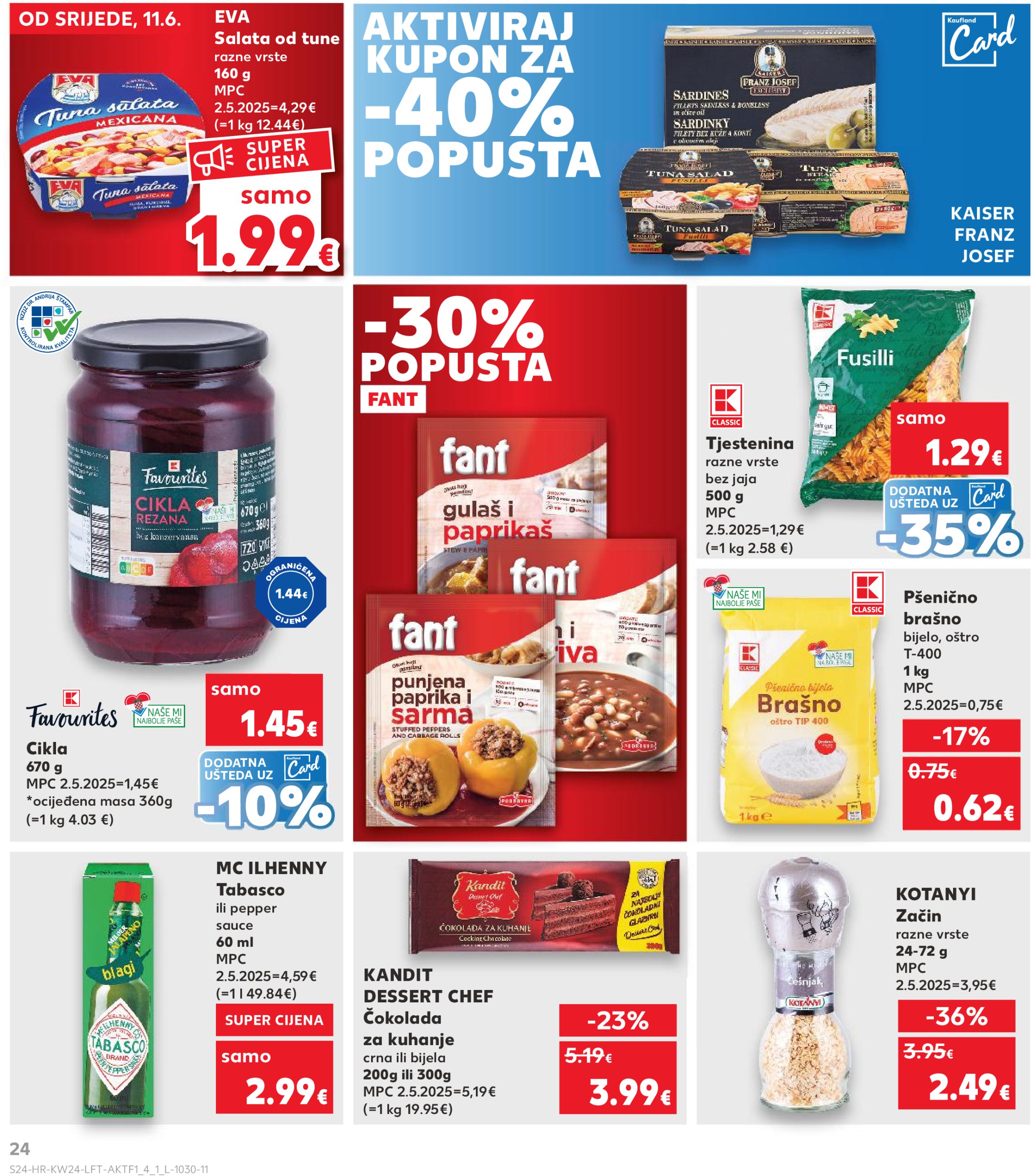 kaufland - Prelistajte katalog Kaufland, vrijedi od 11.06. do 17.06. - page: 24 kaufland - Prelistajte katalog Kaufland, vrijedi od 11.06. do 17.06. - page: 24