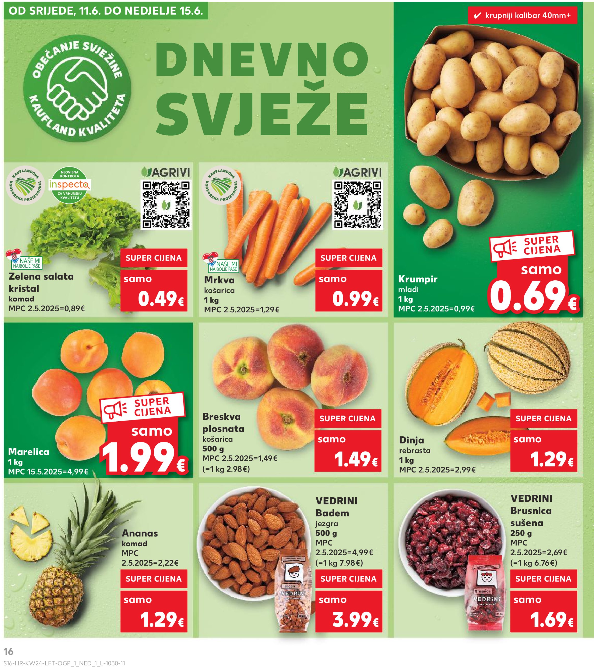 kaufland - Prelistajte katalog Kaufland, vrijedi od 11.06. do 17.06. - page: 16 kaufland - Prelistajte katalog Kaufland, vrijedi od 11.06. do 17.06. - page: 16