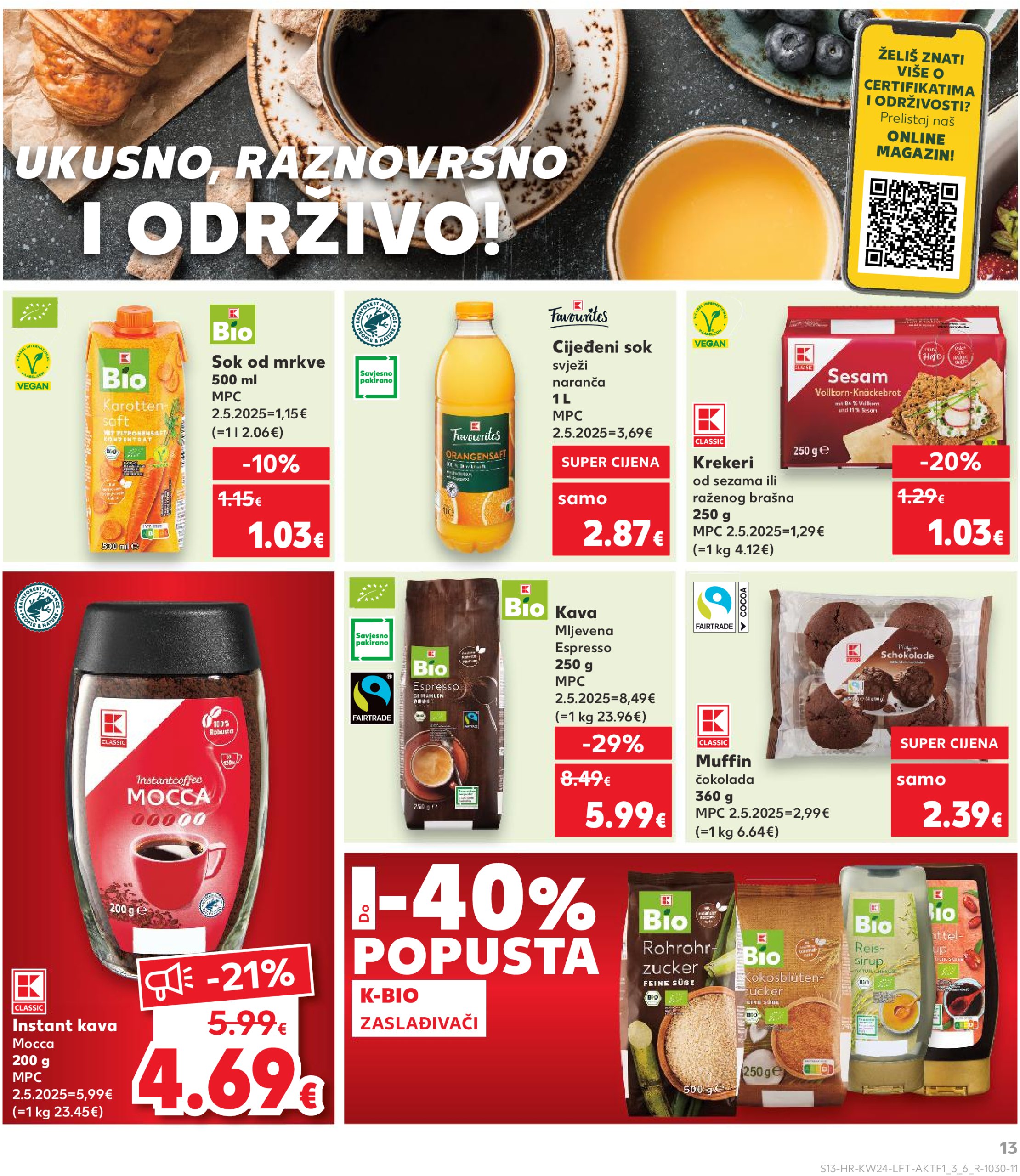 kaufland - Prelistajte katalog Kaufland, vrijedi od 11.06. do 17.06. - page: 13 kaufland - Prelistajte katalog Kaufland, vrijedi od 11.06. do 17.06. - page: 13