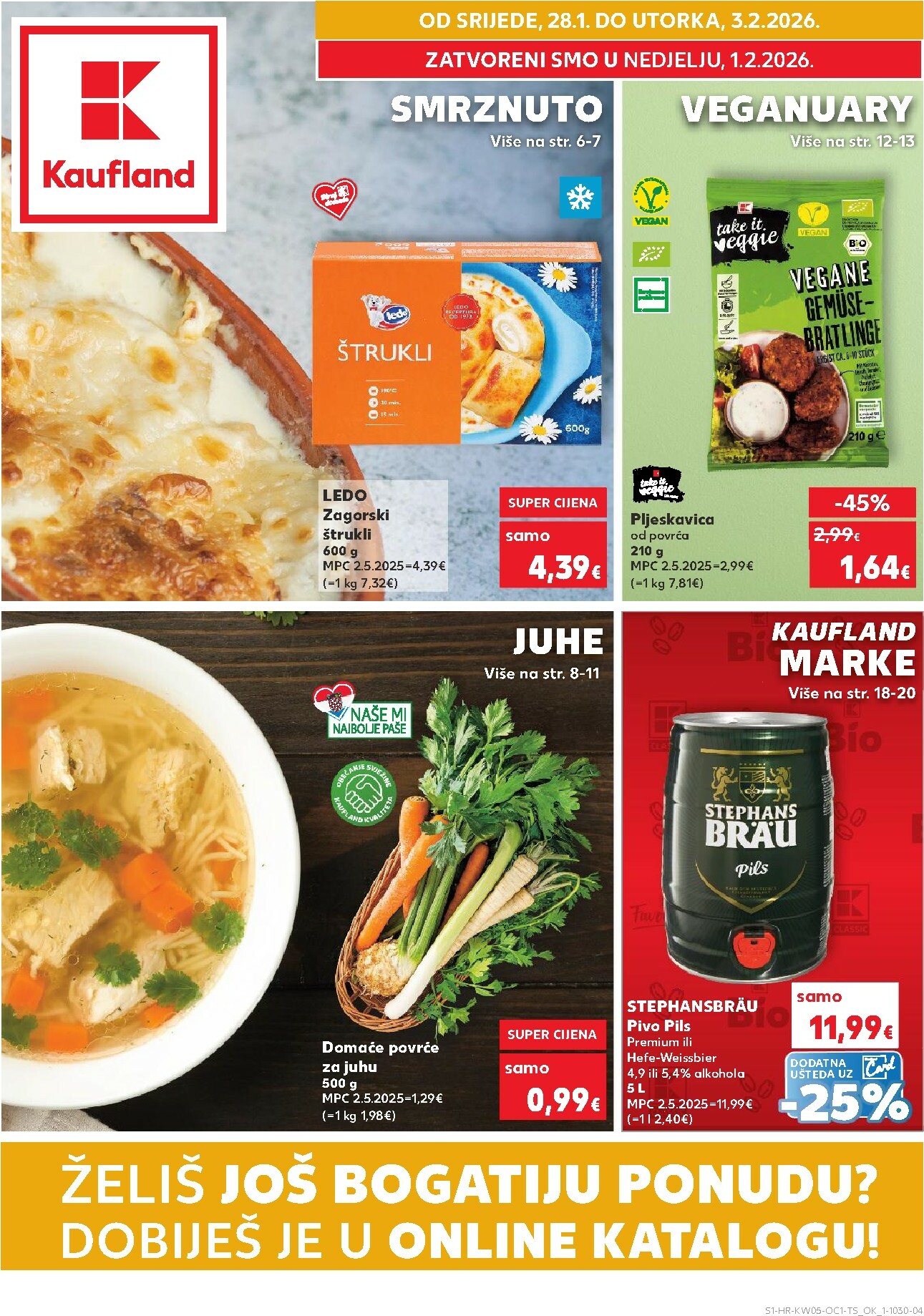 kaufland - Prelistajte katalog Kaufland - Želiš još bogatiju ponudu, vrijedi od 28.01. do 03.02.