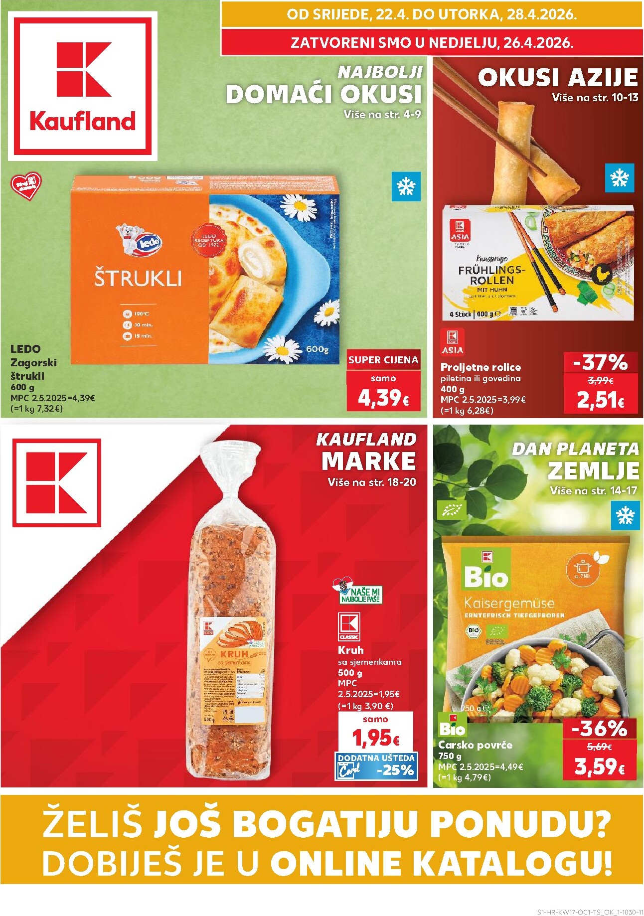 kaufland - Kaufland - Želiš još bogatiju ponudu letak za sljedeći tjedan od srijede 22.04.2026 do utorka 28.04.2026