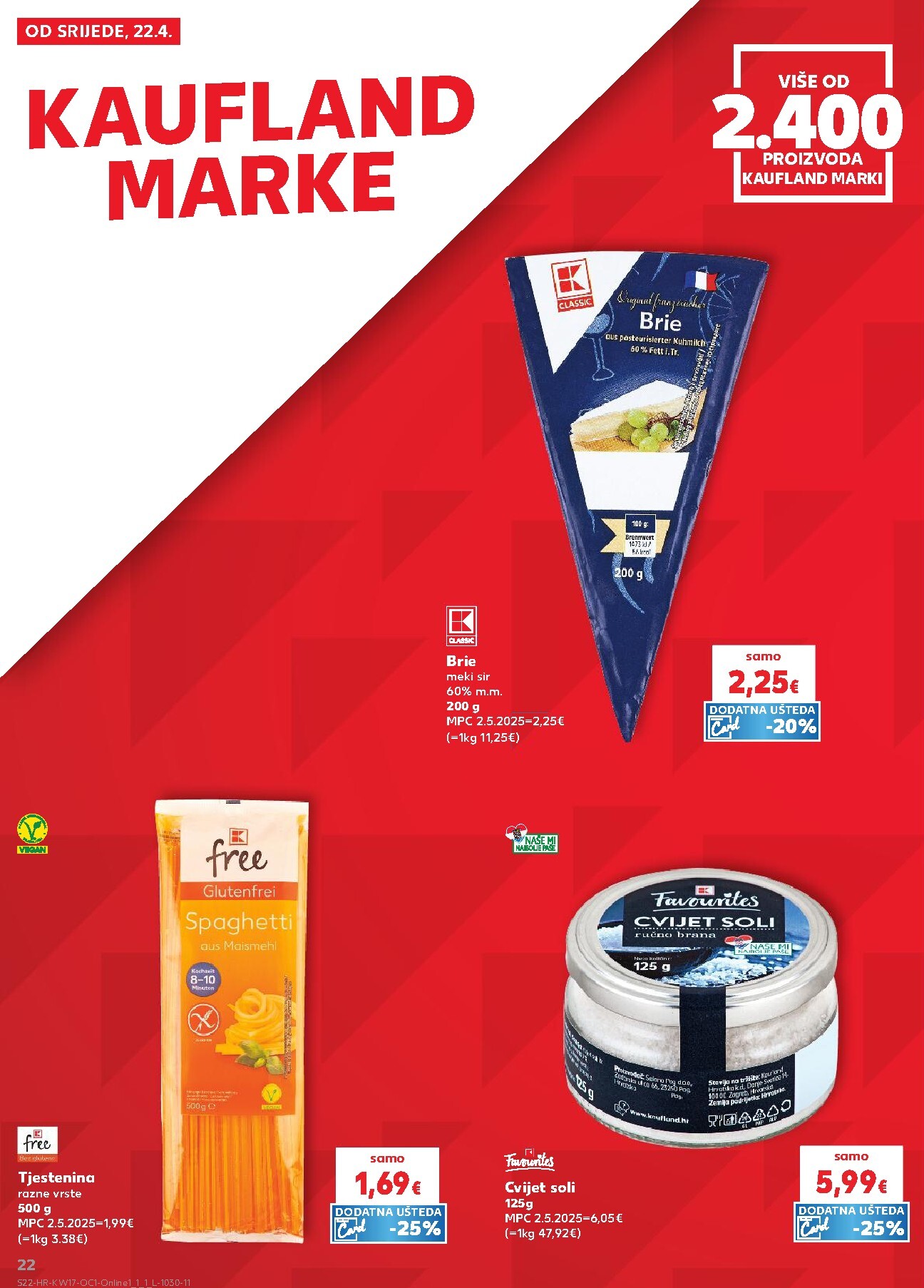 kaufland - Aktualni Kaufland - Želiš još bogatiju ponudu katalog vrijedi od srijede 22.04.2026 do utorka 28.04.2026 - page: 22