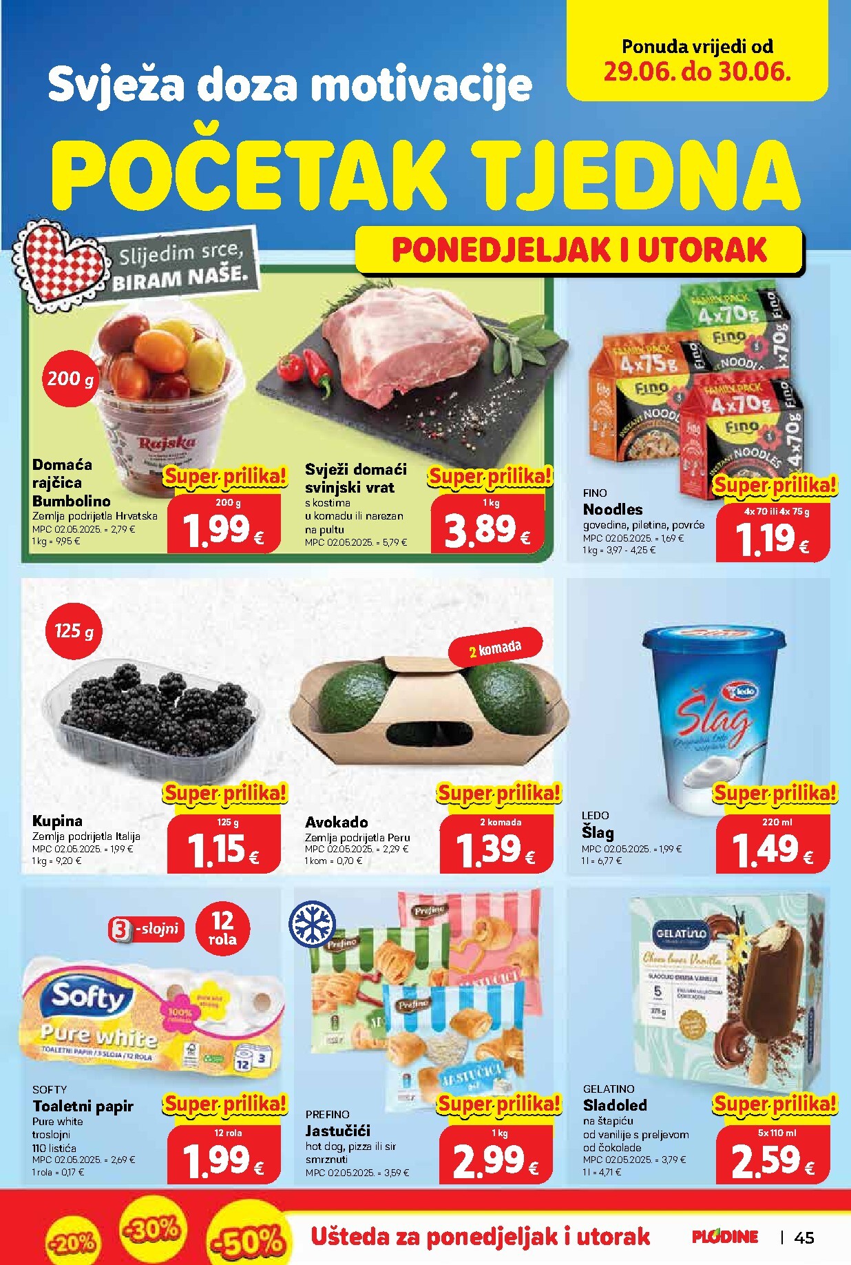 plodine - Novi Plodine katalog od srijede, 24.06.2026 do utorka, 30.06.2026 - page: 45
