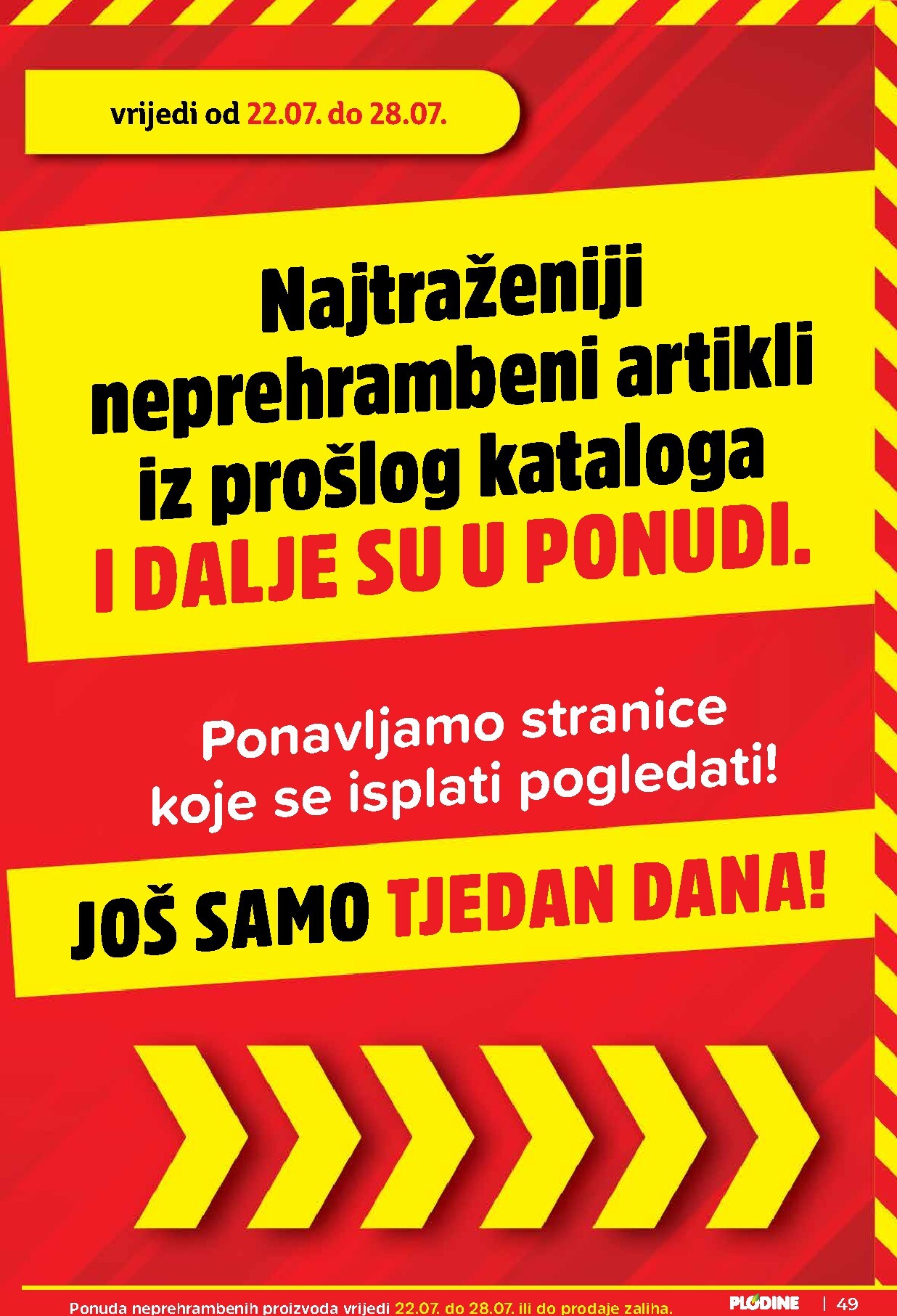 plodine - Novi Plodine katalog od srijede, 22.07.2026 do utorka, 28.07.2026 - page: 49