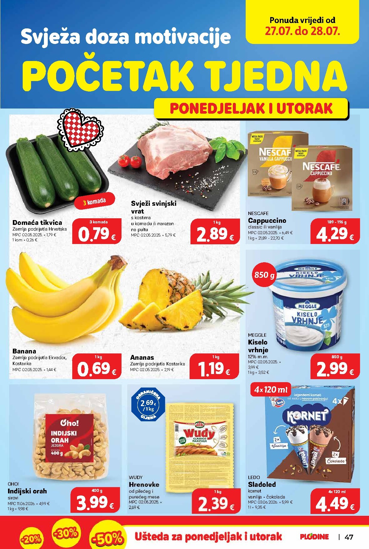 plodine - Novi Plodine katalog od srijede, 22.07.2026 do utorka, 28.07.2026 - page: 47