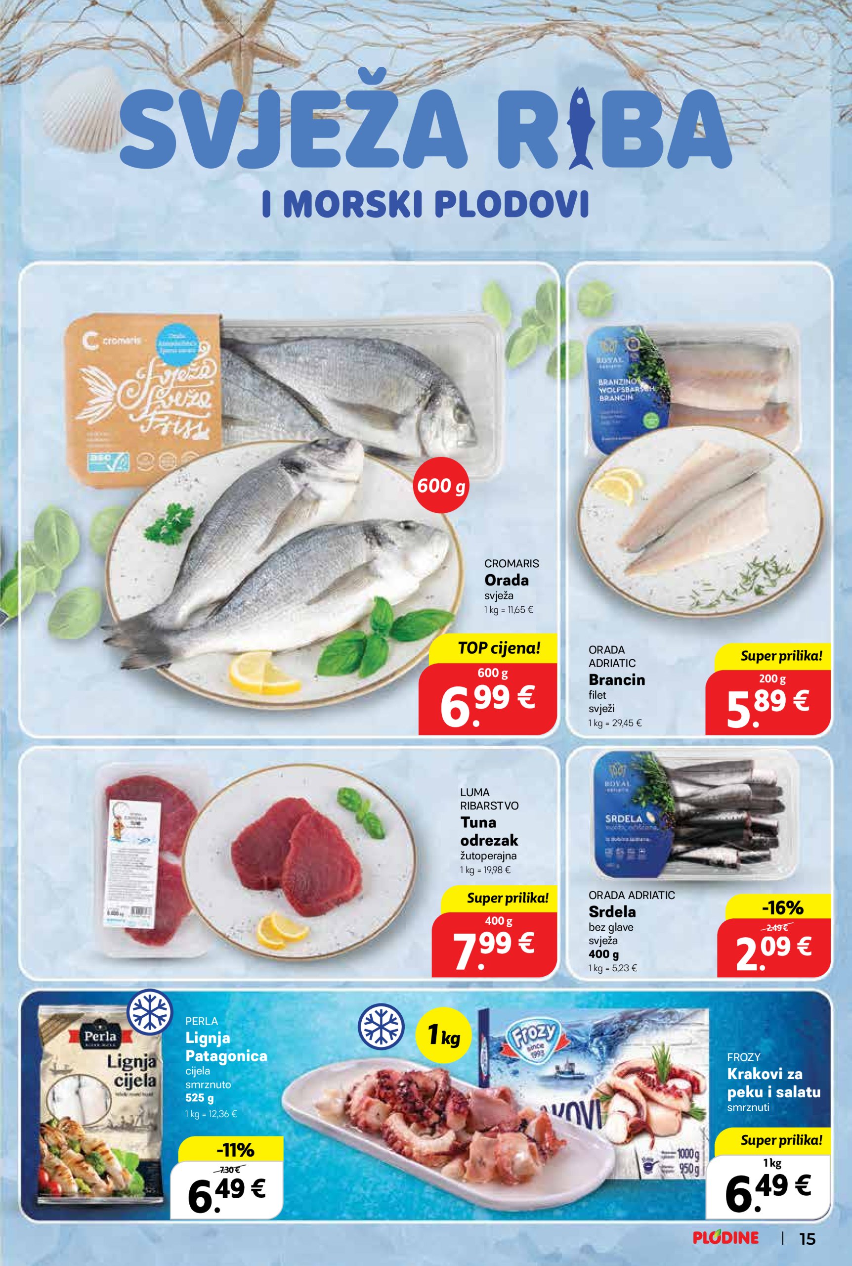 plodine - Plodine katalog vrijedi od 05.03. do 11.03. - page: 15 plodine - Plodine katalog vrijedi od 05.03. do 11.03. - page: 15
