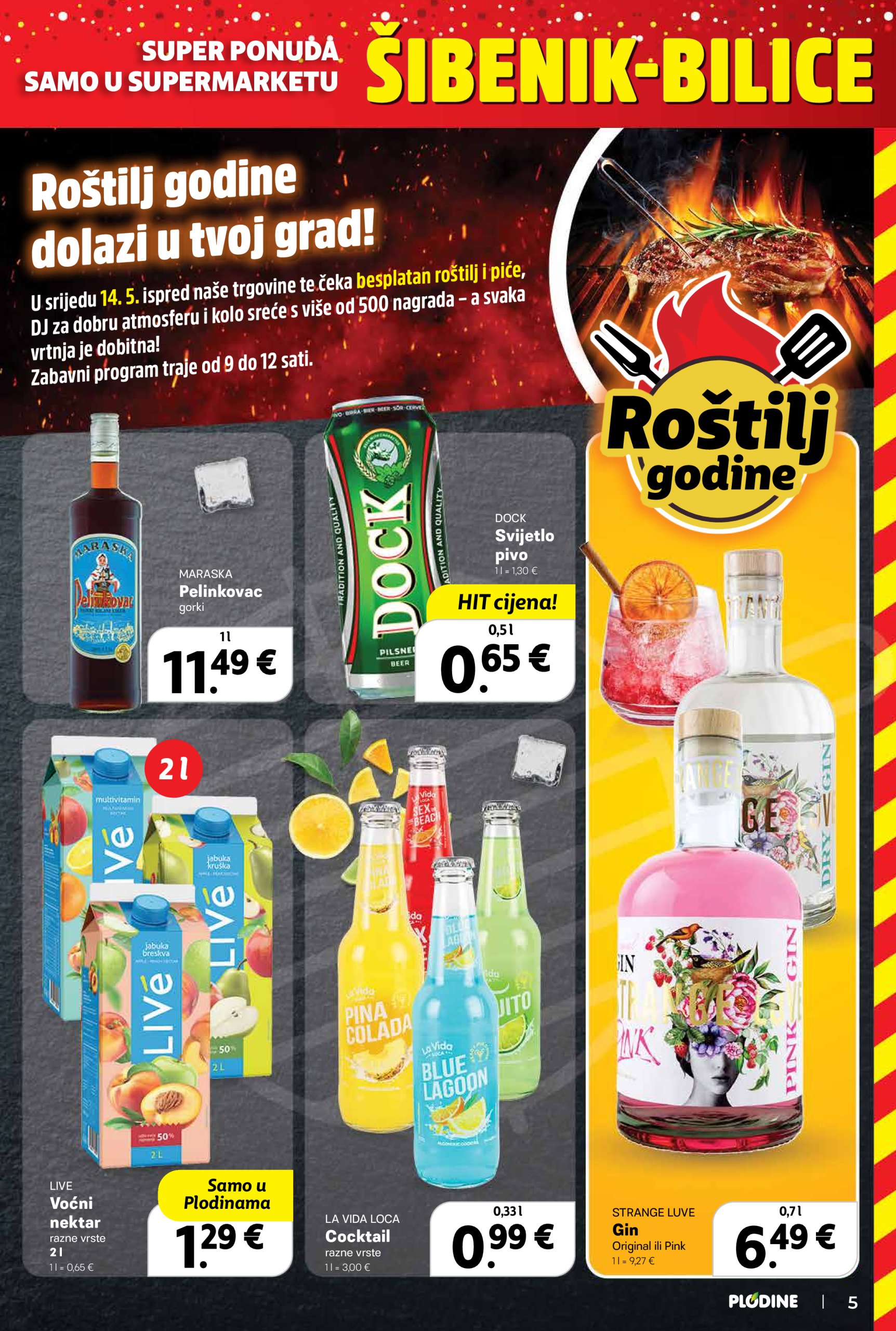 plodine - Prelistajte ovaj Plodine - Otvorenje Šibenik-Bilice katalog, vrijedi od 14.05. do 20.05. - page: 5
