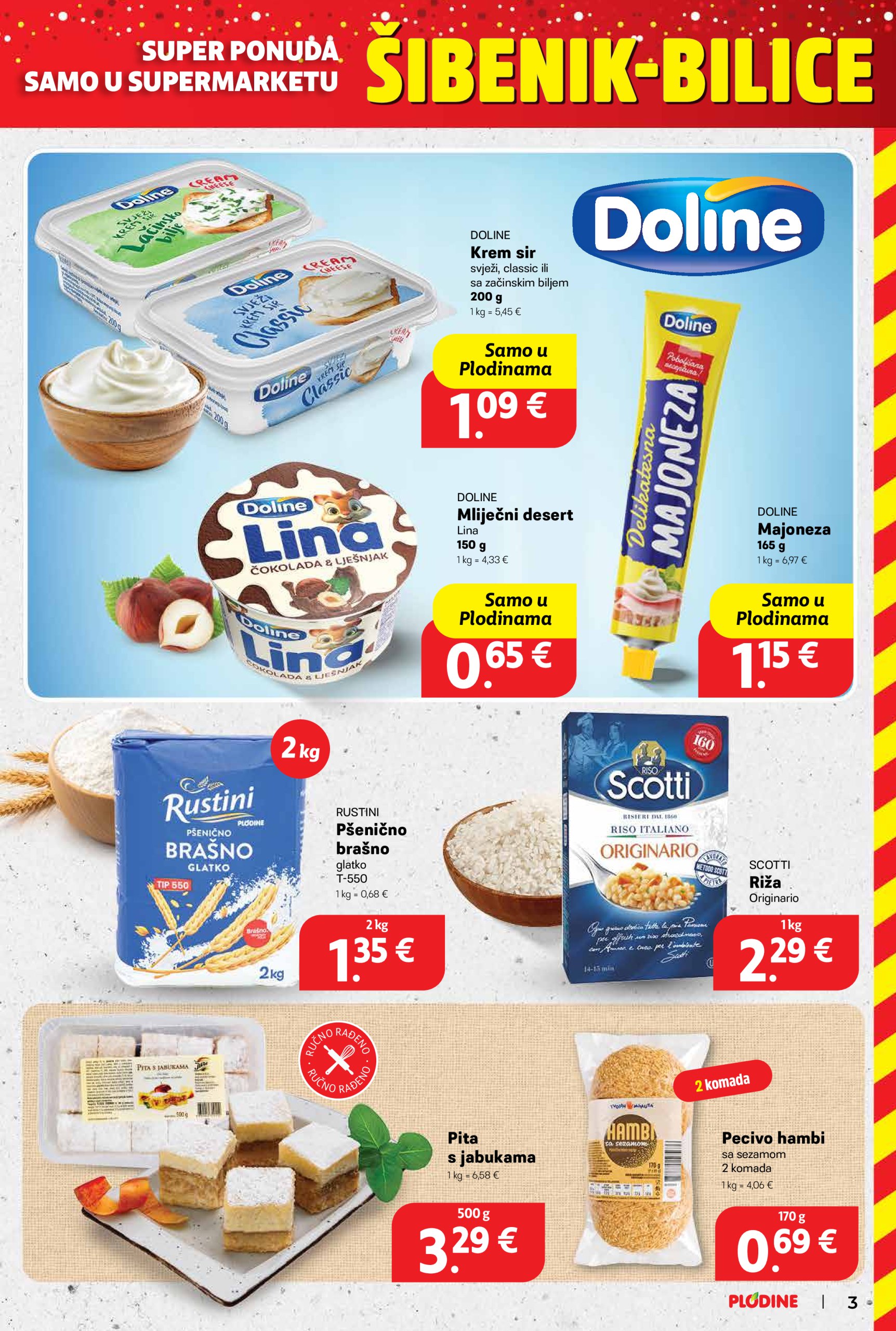 plodine - Prelistajte ovaj Plodine - Otvorenje Šibenik-Bilice katalog, vrijedi od 14.05. do 20.05. - page: 3