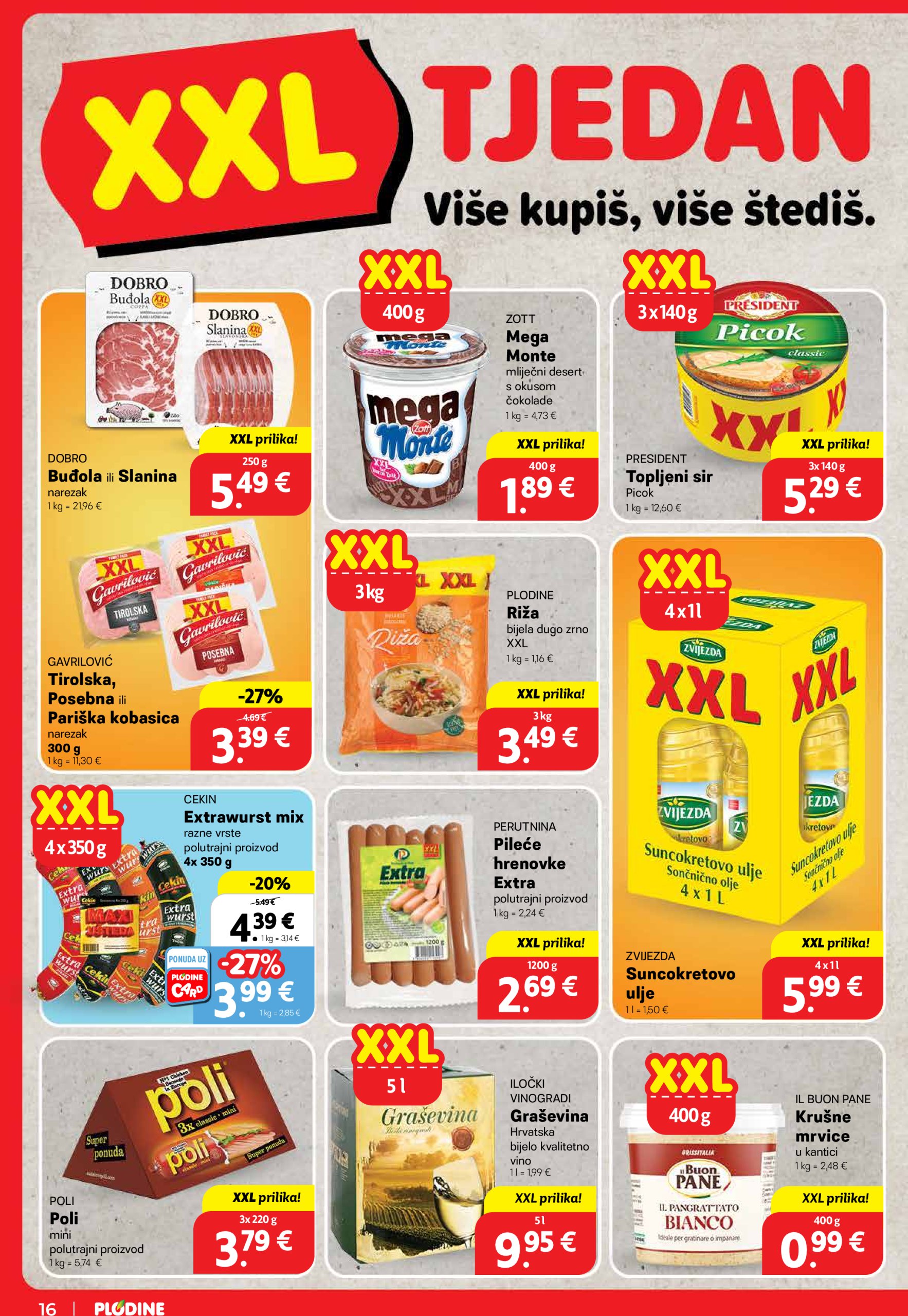 plodine - Prelistajte ovaj Plodine - Otvorenje Šibenik-Bilice katalog, vrijedi od 14.05. do 20.05. - page: 16