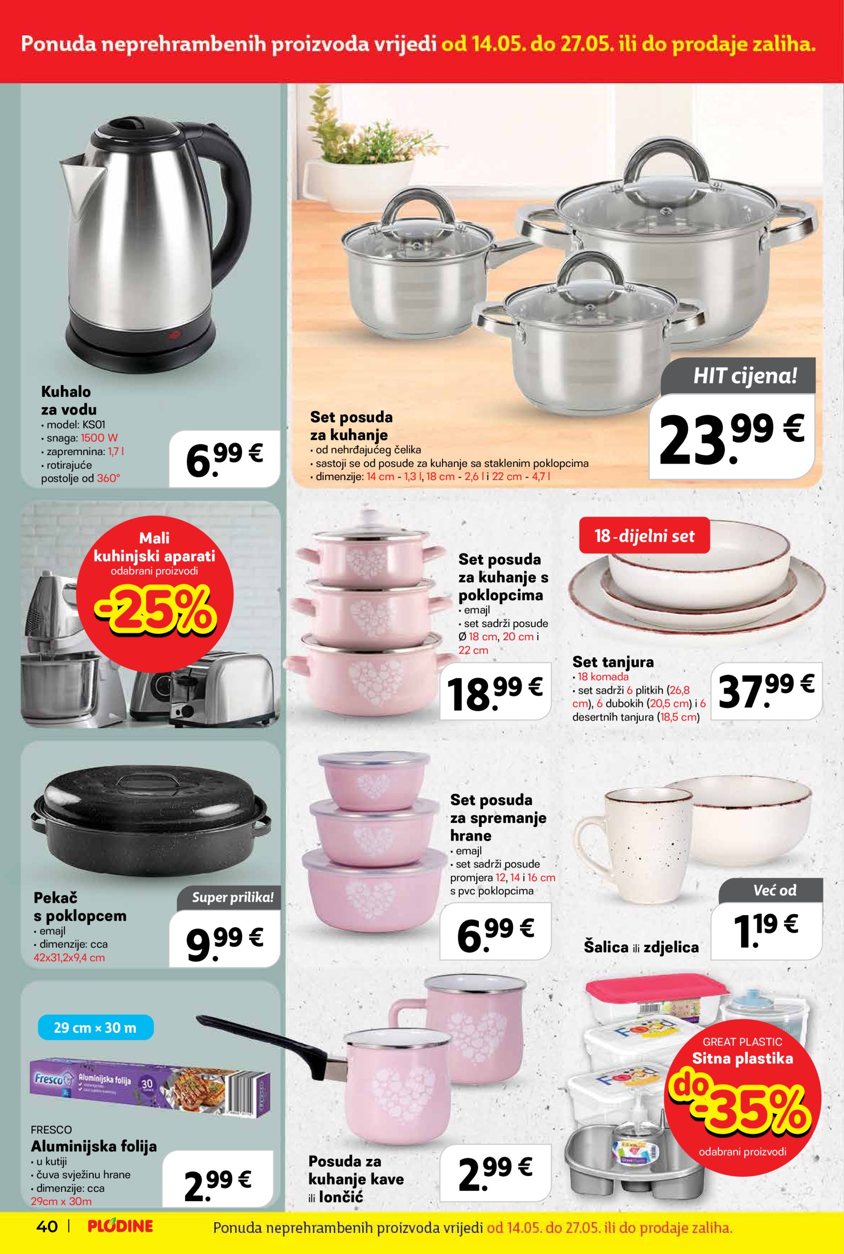 plodine - Prelistajte ovaj Plodine - Otvorenje Šibenik-Bilice katalog, vrijedi od 14.05. do 20.05. - page: 40
