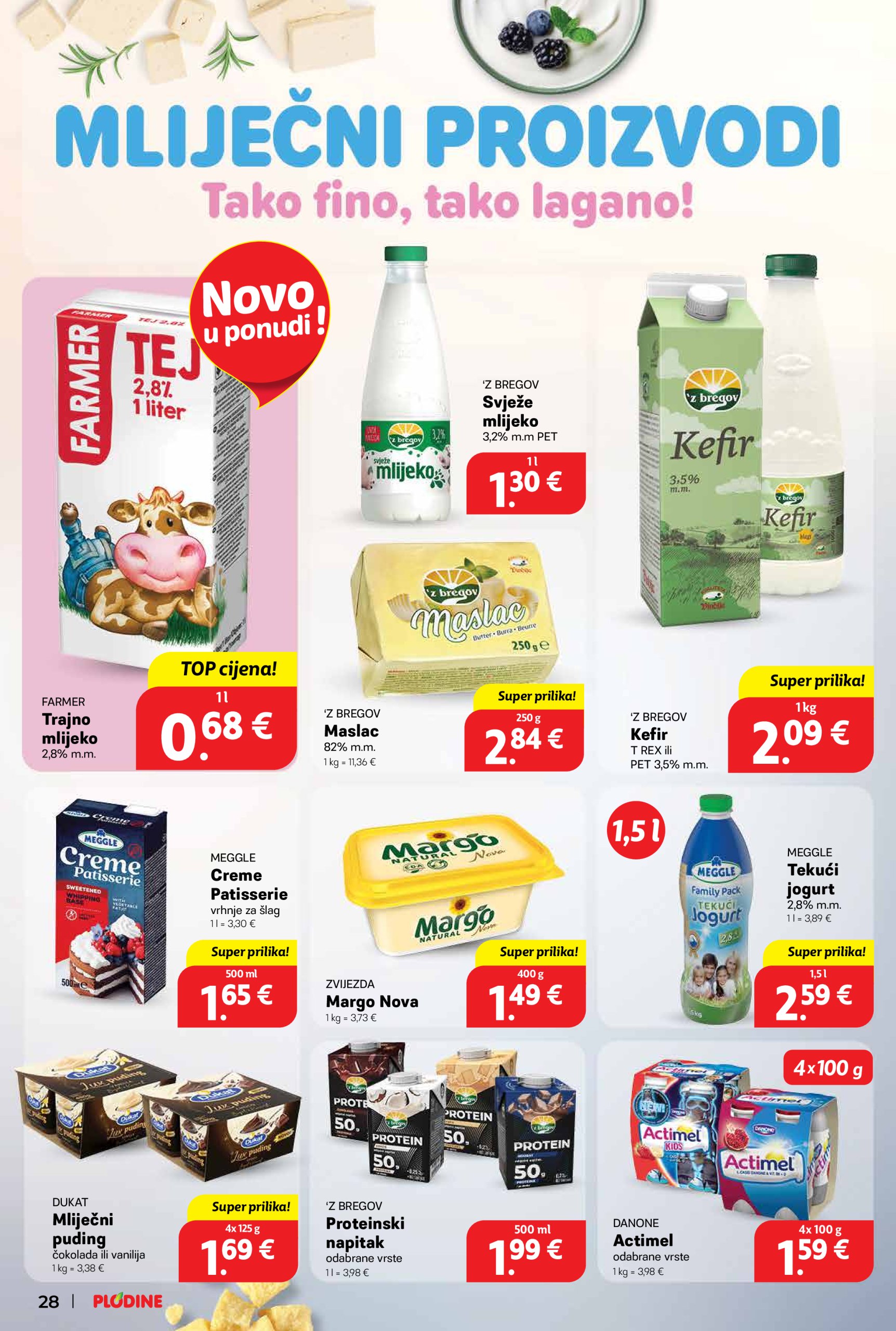 plodine - Prelistajte ovaj Plodine - Otvorenje Šibenik-Bilice katalog, vrijedi od 14.05. do 20.05. - page: 28