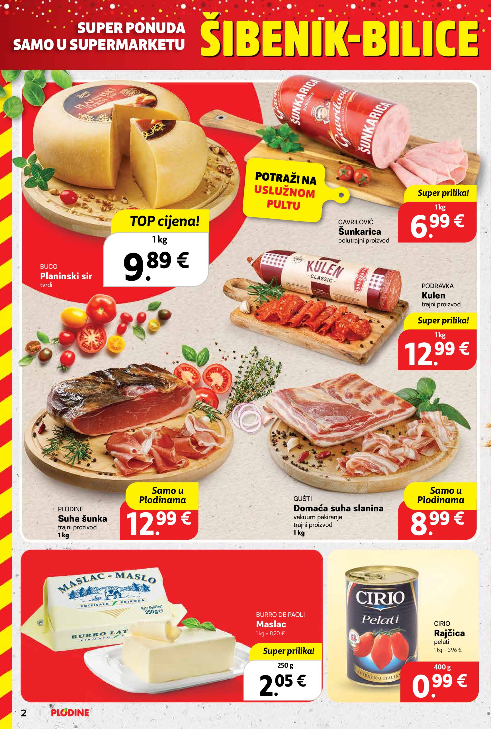 plodine - Prelistajte ovaj Plodine - Otvorenje Šibenik-Bilice katalog, vrijedi od 14.05. do 20.05. - page: 2