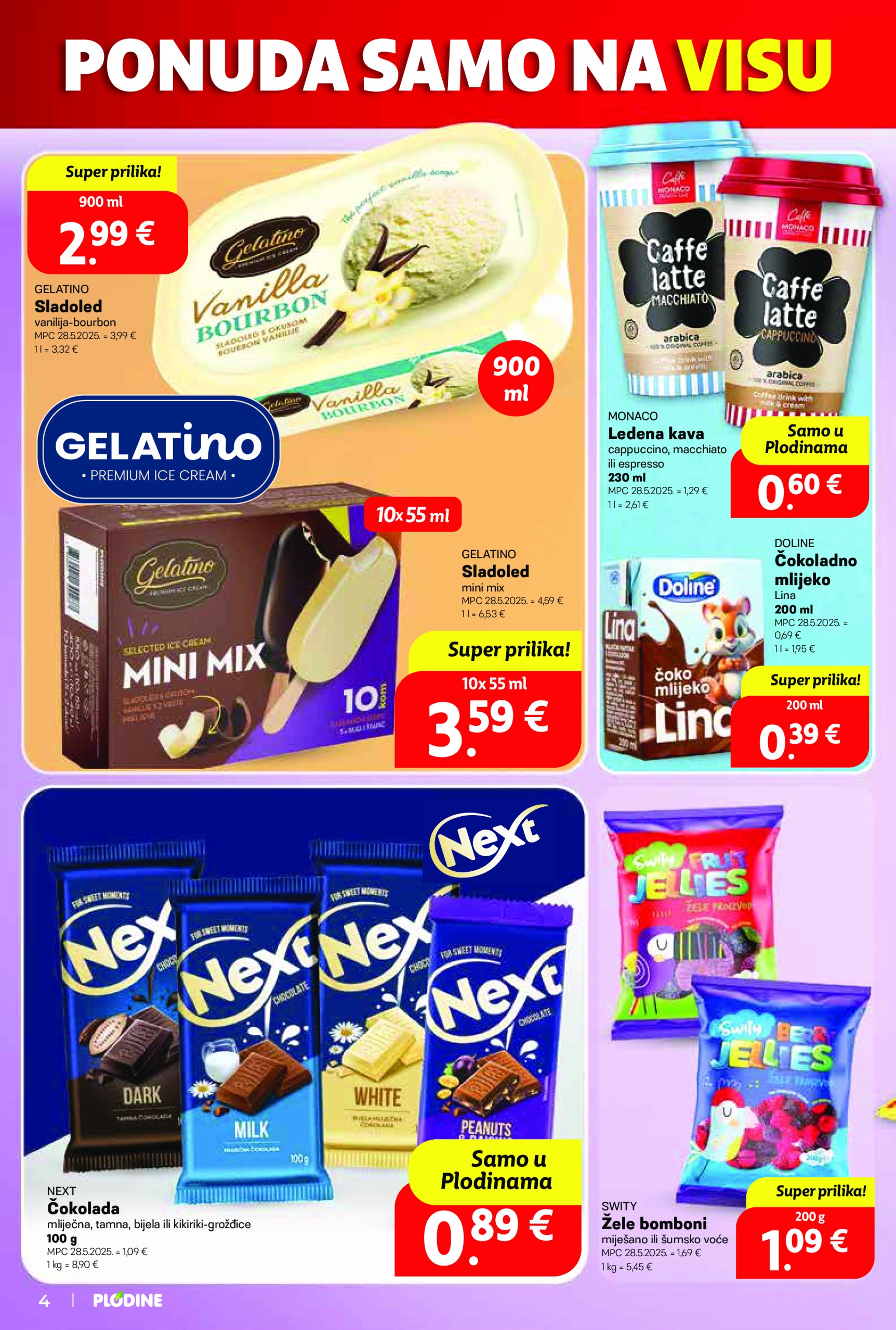 plodine - Prelistajte ovaj Plodine - Otvorenje Vis katalog, vrijedi od 28.05. do 03.06. - page: 4