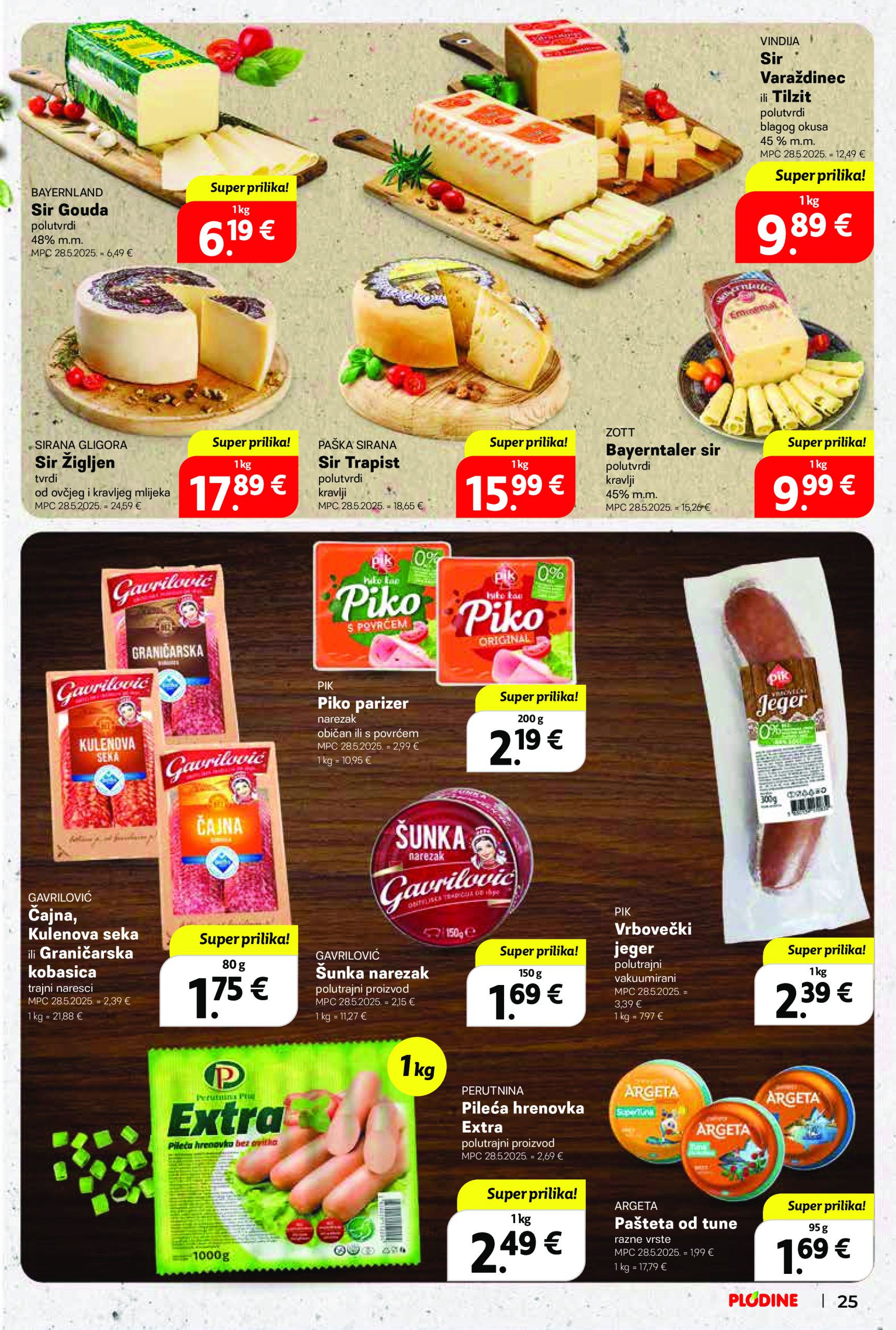 plodine - Prelistajte ovaj Plodine - Otvorenje Vis katalog, vrijedi od 28.05. do 03.06. - page: 25