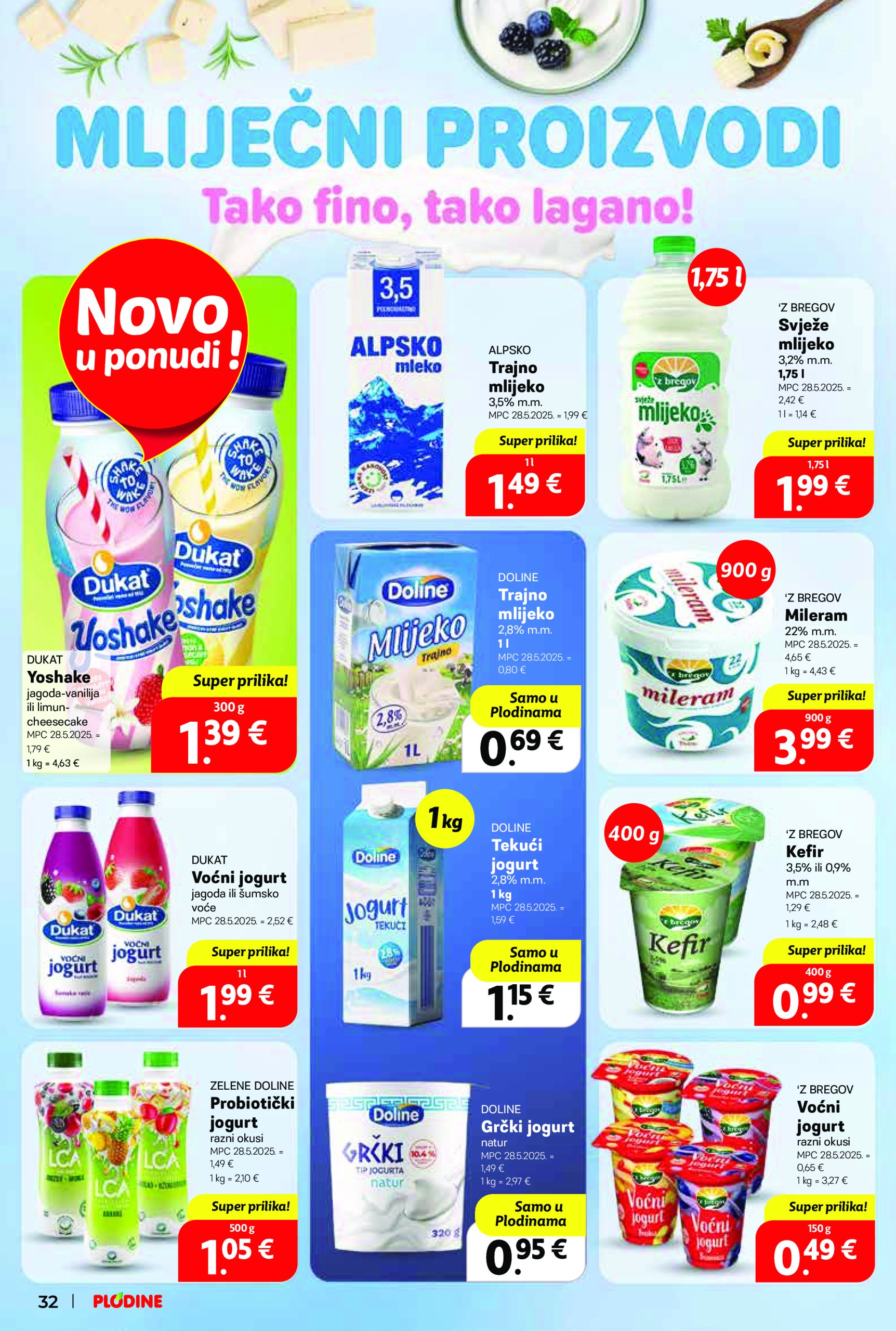 plodine - Prelistajte ovaj Plodine - Otvorenje Vis katalog, vrijedi od 28.05. do 03.06. - page: 32