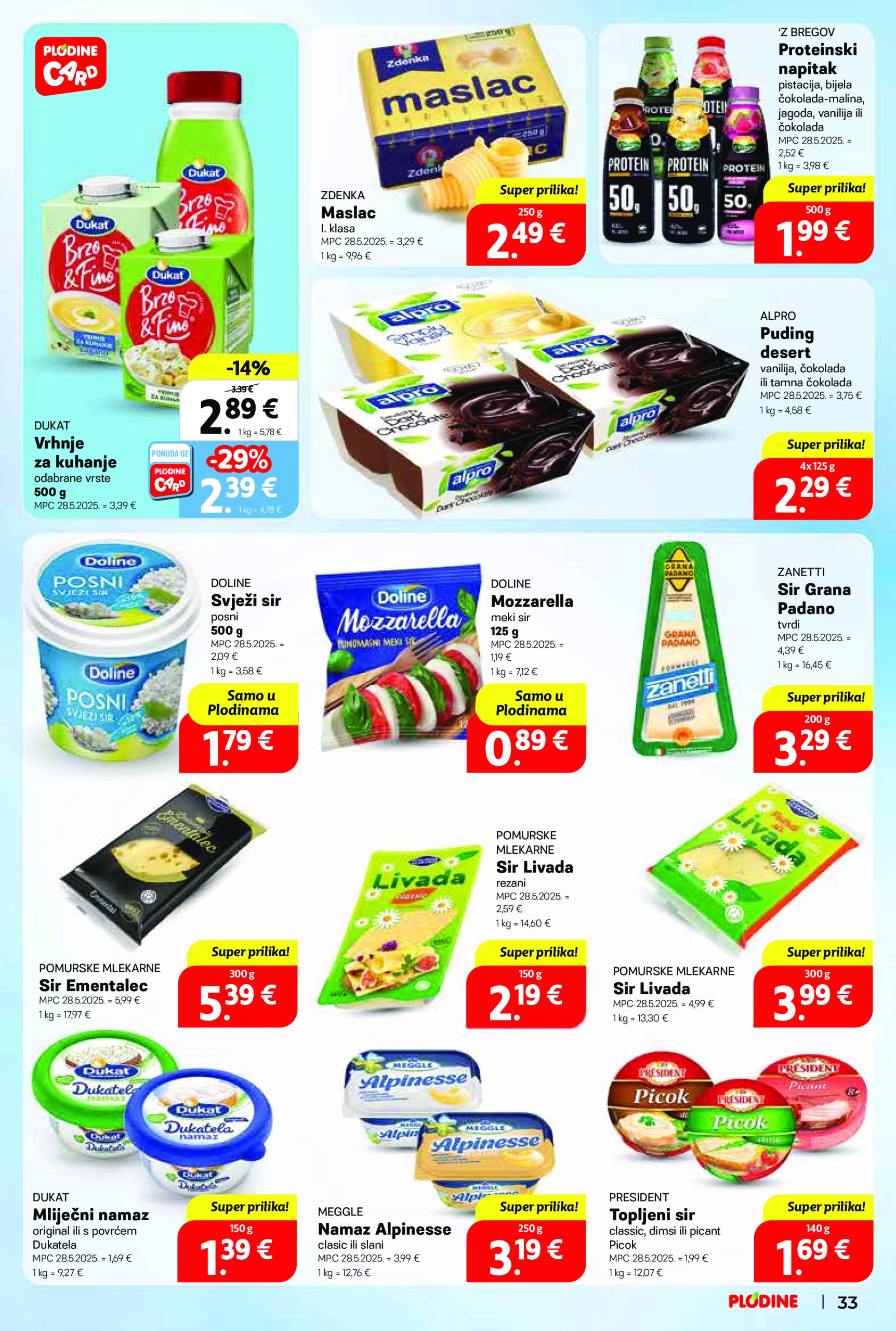 plodine - Prelistajte ovaj Plodine - Otvorenje Vis katalog, vrijedi od 28.05. do 03.06. - page: 33