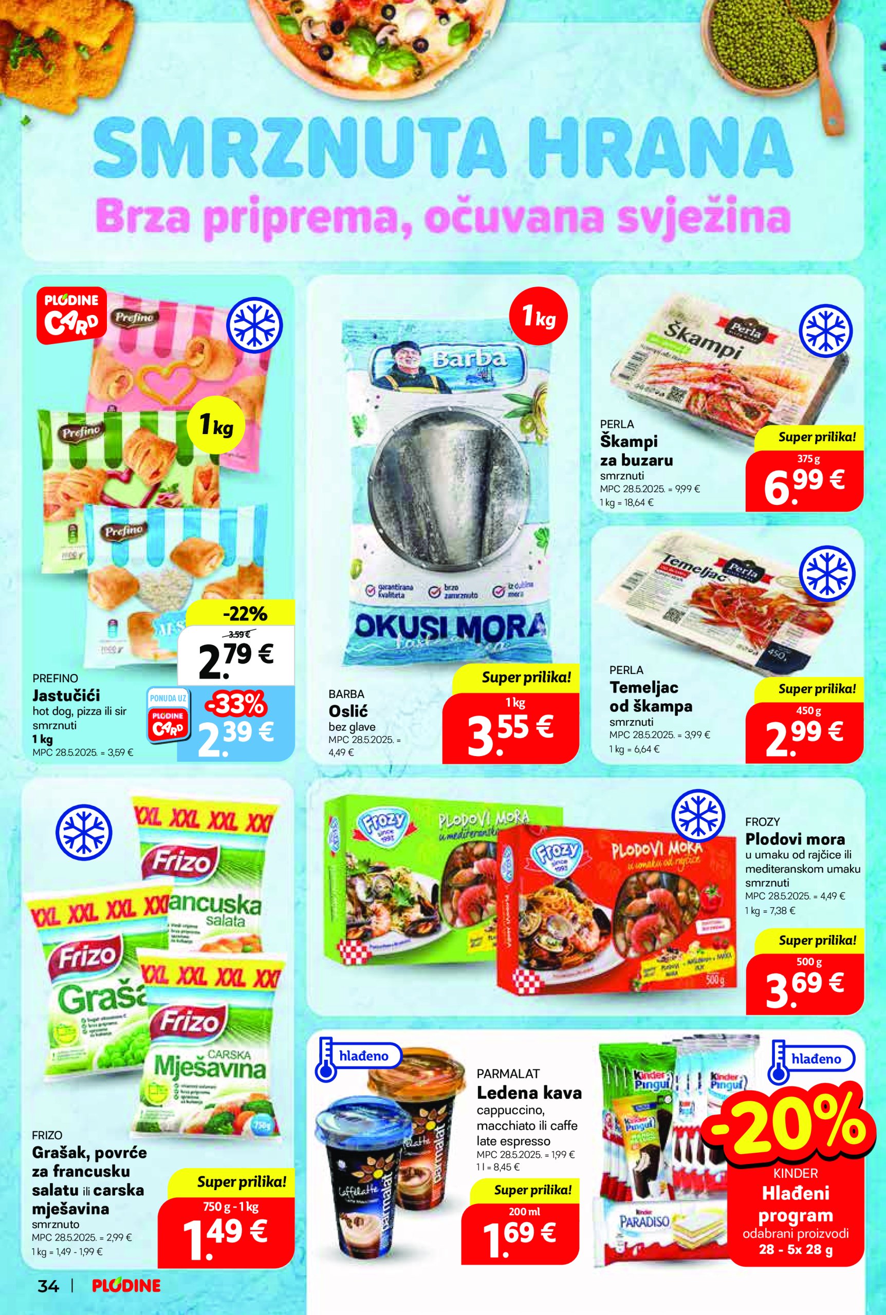 plodine - Prelistajte ovaj Plodine - Otvorenje Vis katalog, vrijedi od 28.05. do 03.06. - page: 34