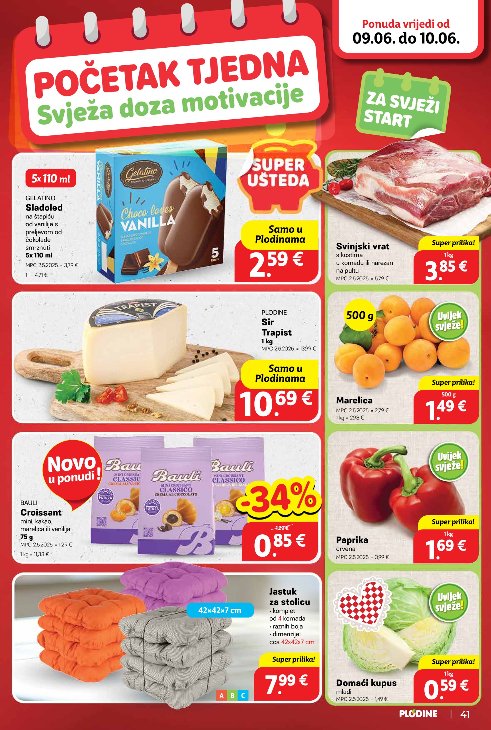 plodine - Prelistajte ovaj Plodine katalog, vrijedi od 04.06. do 10.06. - page: 41 plodine - Prelistajte ovaj Plodine katalog, vrijedi od 04.06. do 10.06. - page: 41