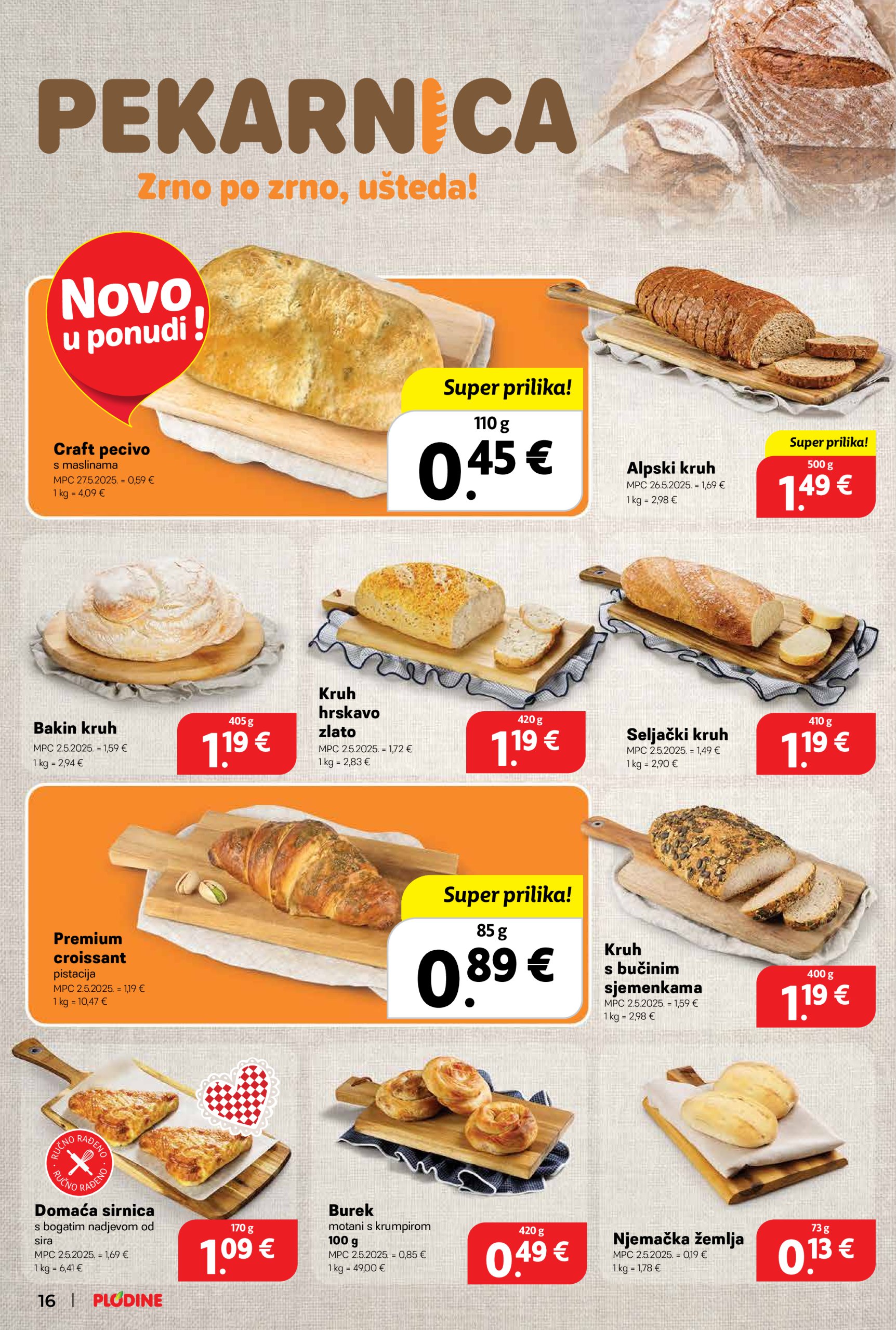 plodine - Prelistajte ovaj Plodine katalog, vrijedi od 04.06. do 10.06. - page: 16 plodine - Prelistajte ovaj Plodine katalog, vrijedi od 04.06. do 10.06. - page: 16
