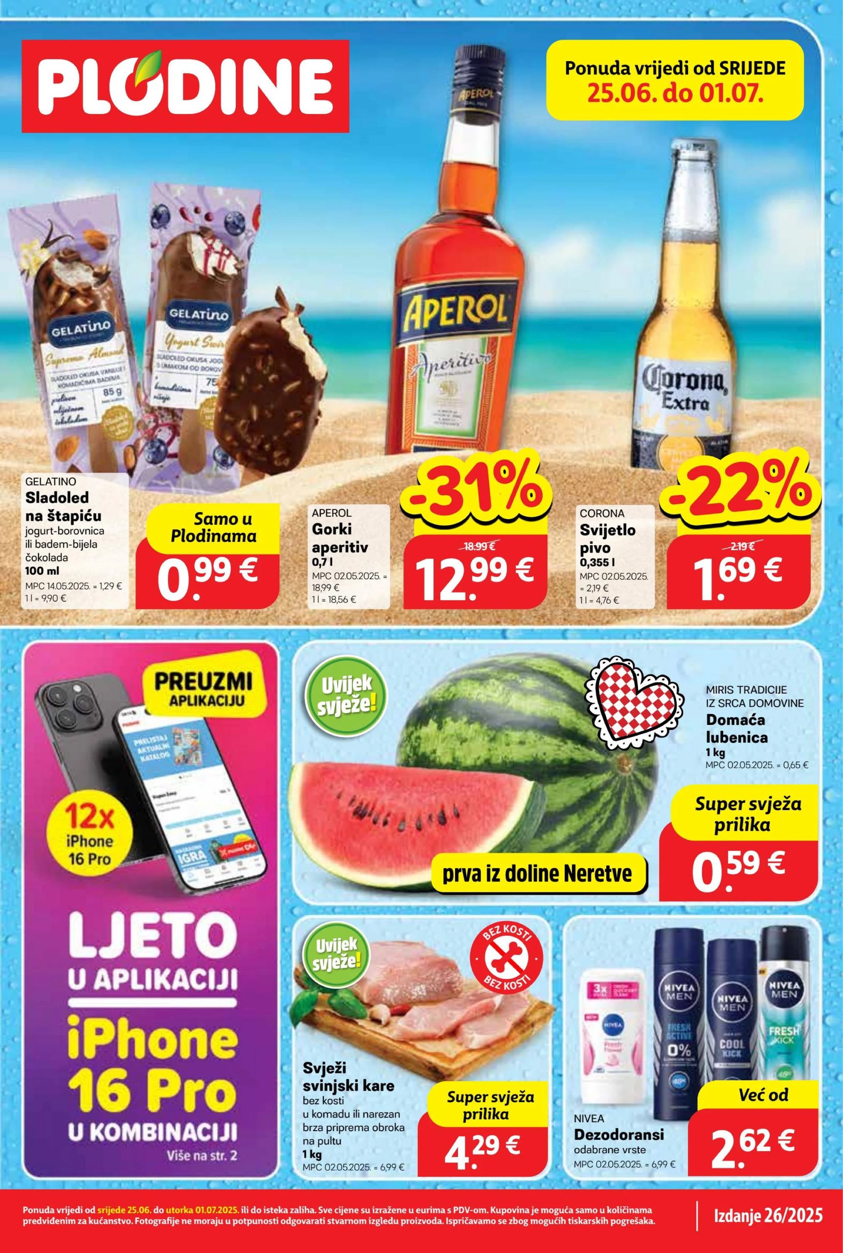 plodine - Prelistajte katalog Plodine, vrijedi od 25.06. do 01.07.