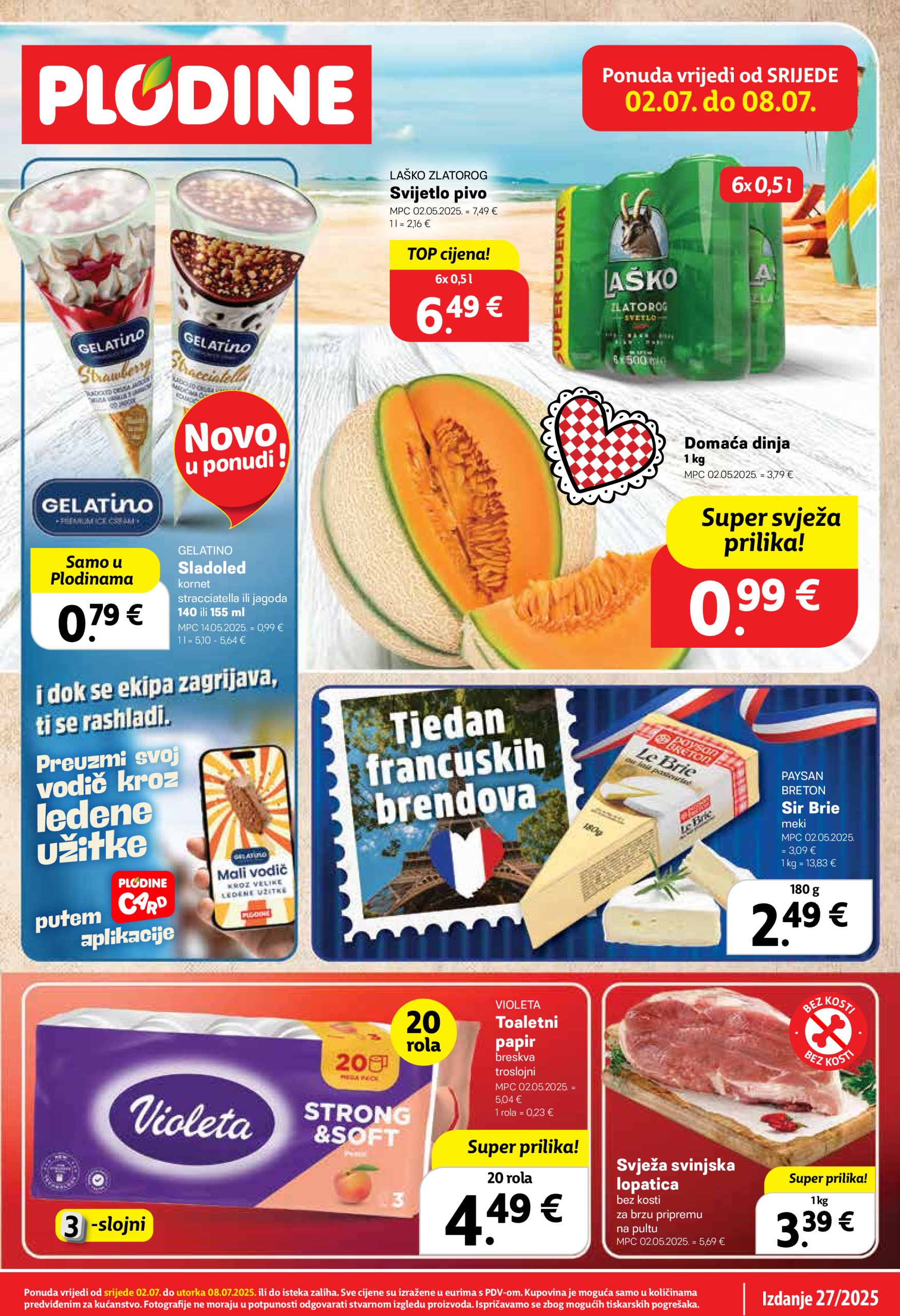 plodine - Prelistajte katalog Plodine, vrijedi od 02.07. do 08.07.