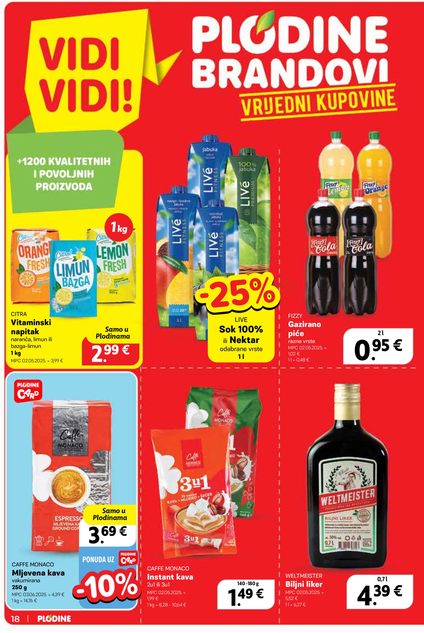 plodine - Prelistajte katalog Plodine, vrijedi od 02.07. do 08.07. - page: 18 plodine - Prelistajte katalog Plodine, vrijedi od 02.07. do 08.07. - page: 18