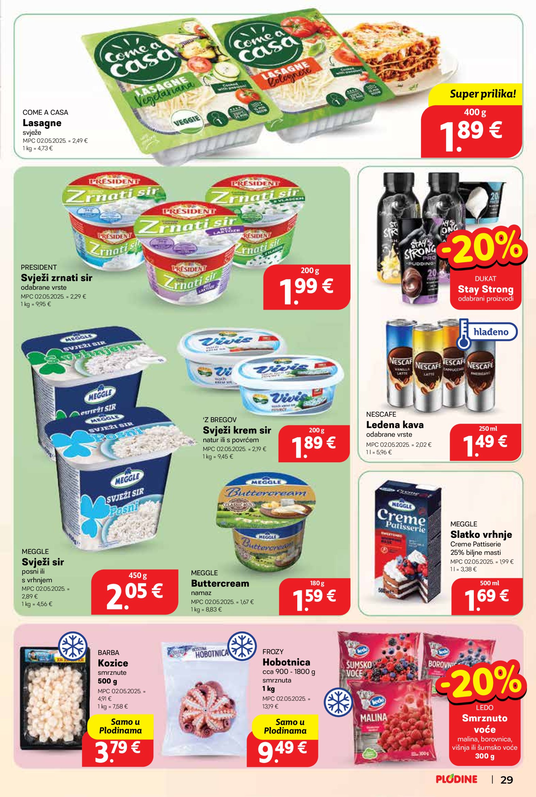 plodine - Prelistajte katalog Plodine, vrijedi od 02.07. do 08.07. - page: 29 plodine - Prelistajte katalog Plodine, vrijedi od 02.07. do 08.07. - page: 29