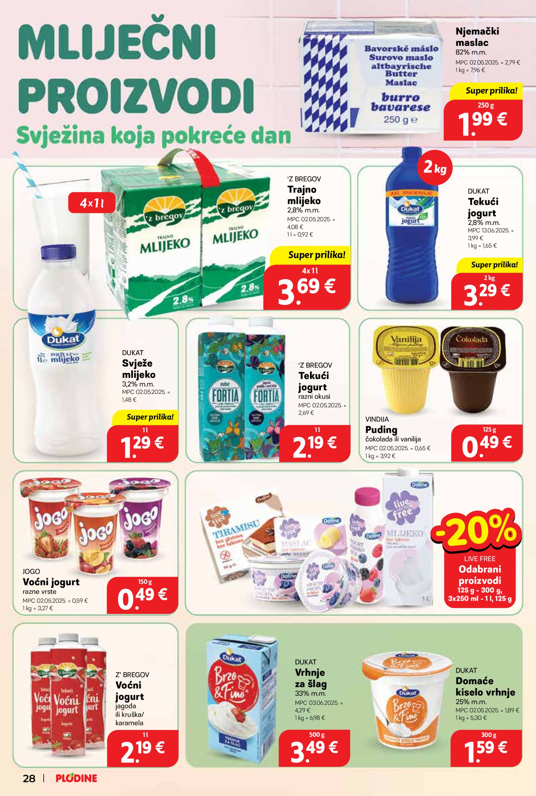plodine - Prelistajte katalog Plodine, vrijedi od 02.07. do 08.07. - page: 28 plodine - Prelistajte katalog Plodine, vrijedi od 02.07. do 08.07. - page: 28
