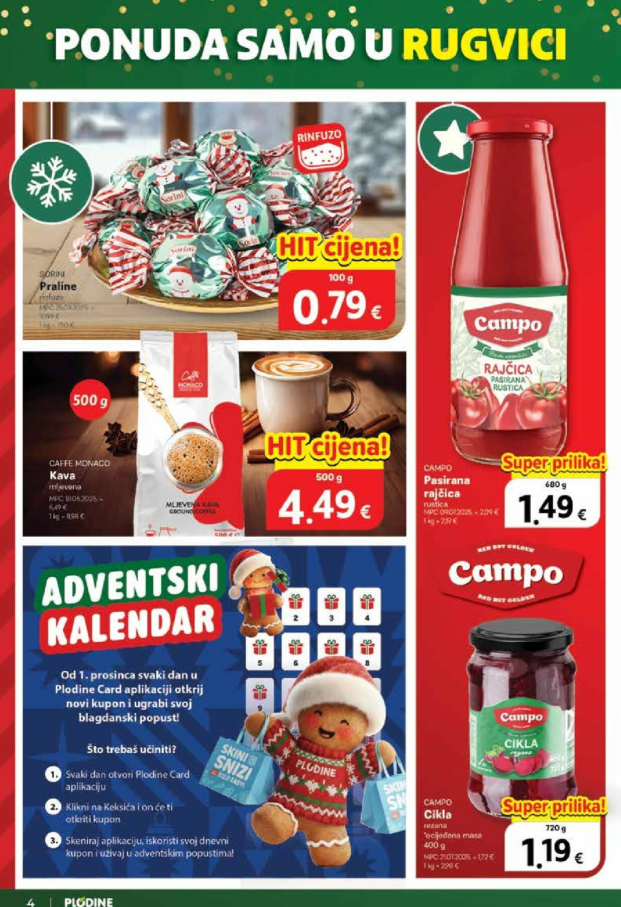 plodine - Prelistajte katalog Plodine - Otvorenje Rugvica, vrijedi od 11.12. do 16.12. - page: 4