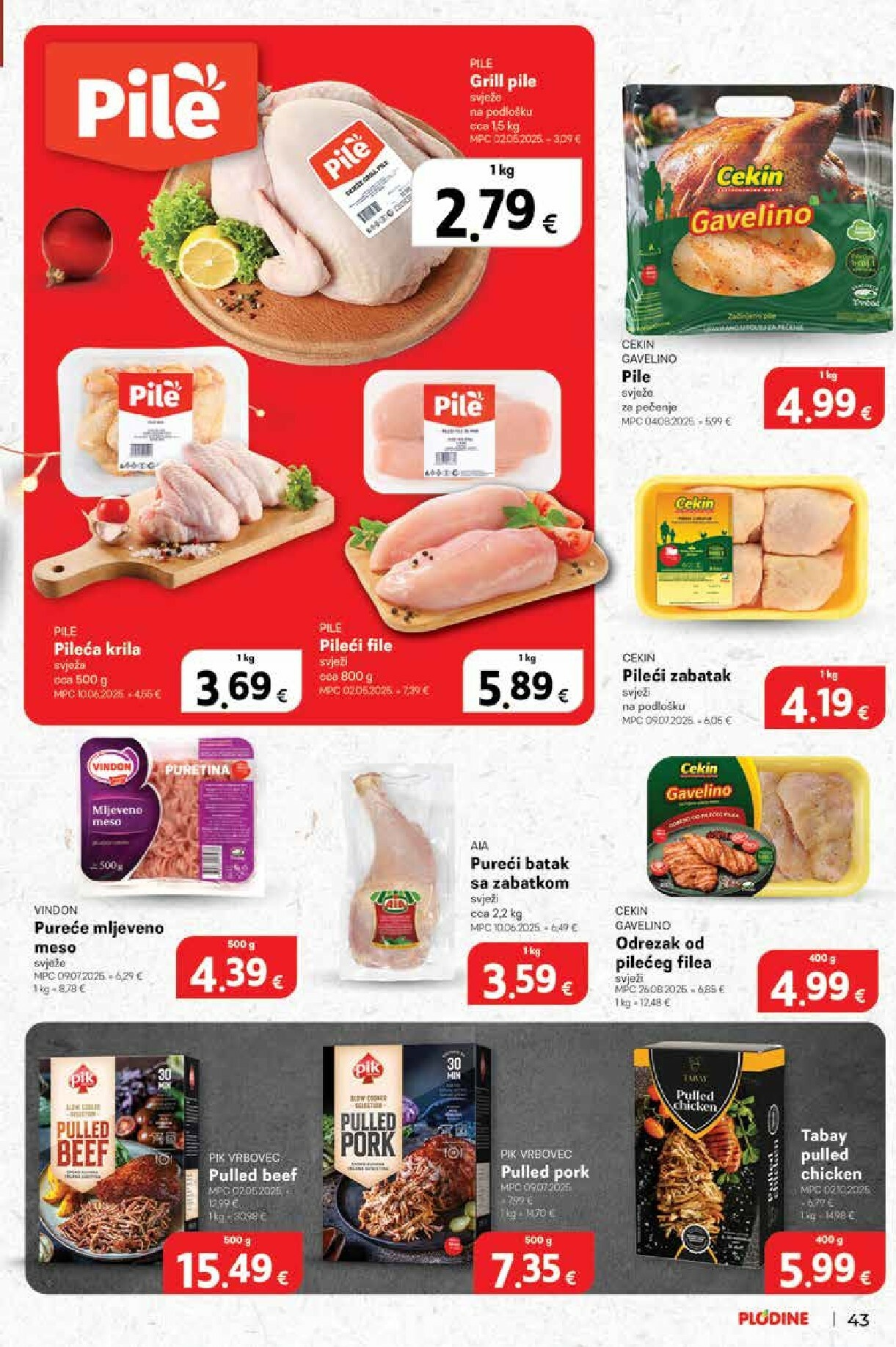 plodine - Prelistajte katalog Plodine - Otvorenje Rugvica, vrijedi od 11.12. do 16.12. - page: 43