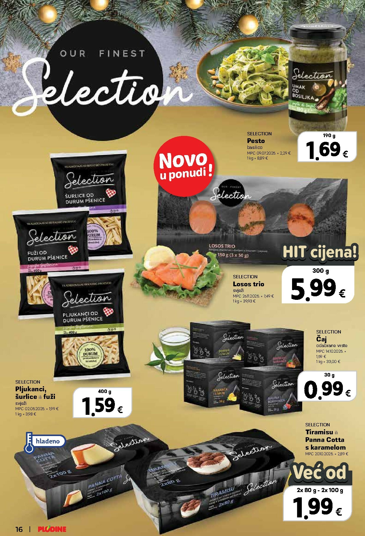 plodine - Prelistajte katalog Plodine - Otvorenje Drenova, vrijedi od 18.12. do 24.12. - page: 16