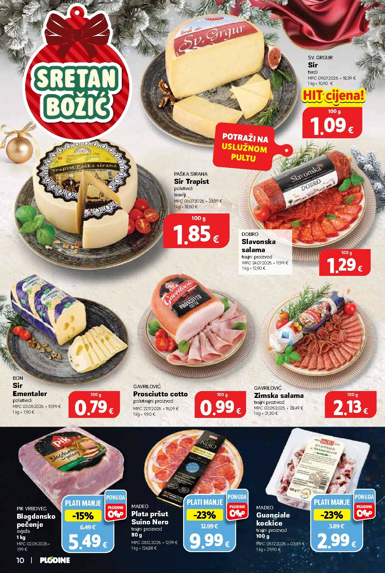 plodine - Prelistajte katalog Plodine - Otvorenje Drenova, vrijedi od 18.12. do 24.12. - page: 10