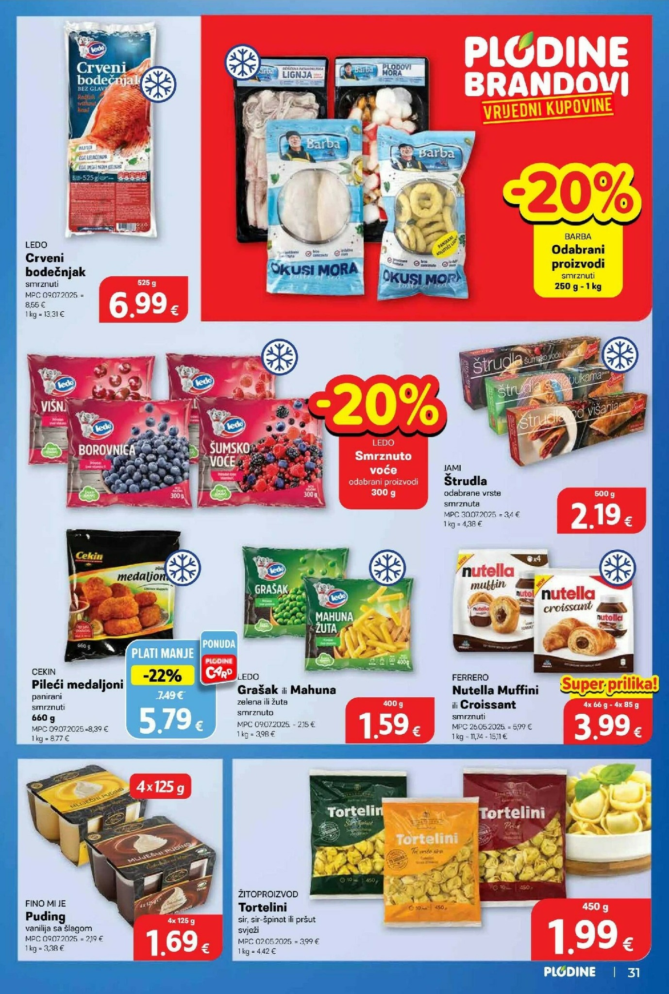 plodine - Prelistajte katalog Plodine, vrijedi od 11.02.2026 do 17.02.2026 - page: 31