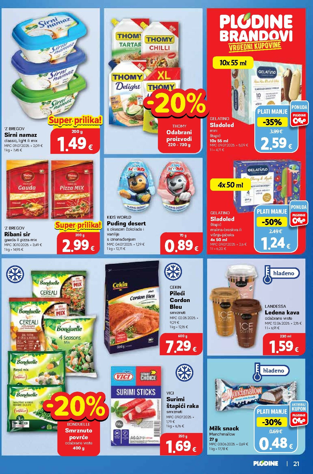 plodine - Prelistajte katalog Plodine, vrijedi od 18.02.2026 do 24.02.2026 - page: 21