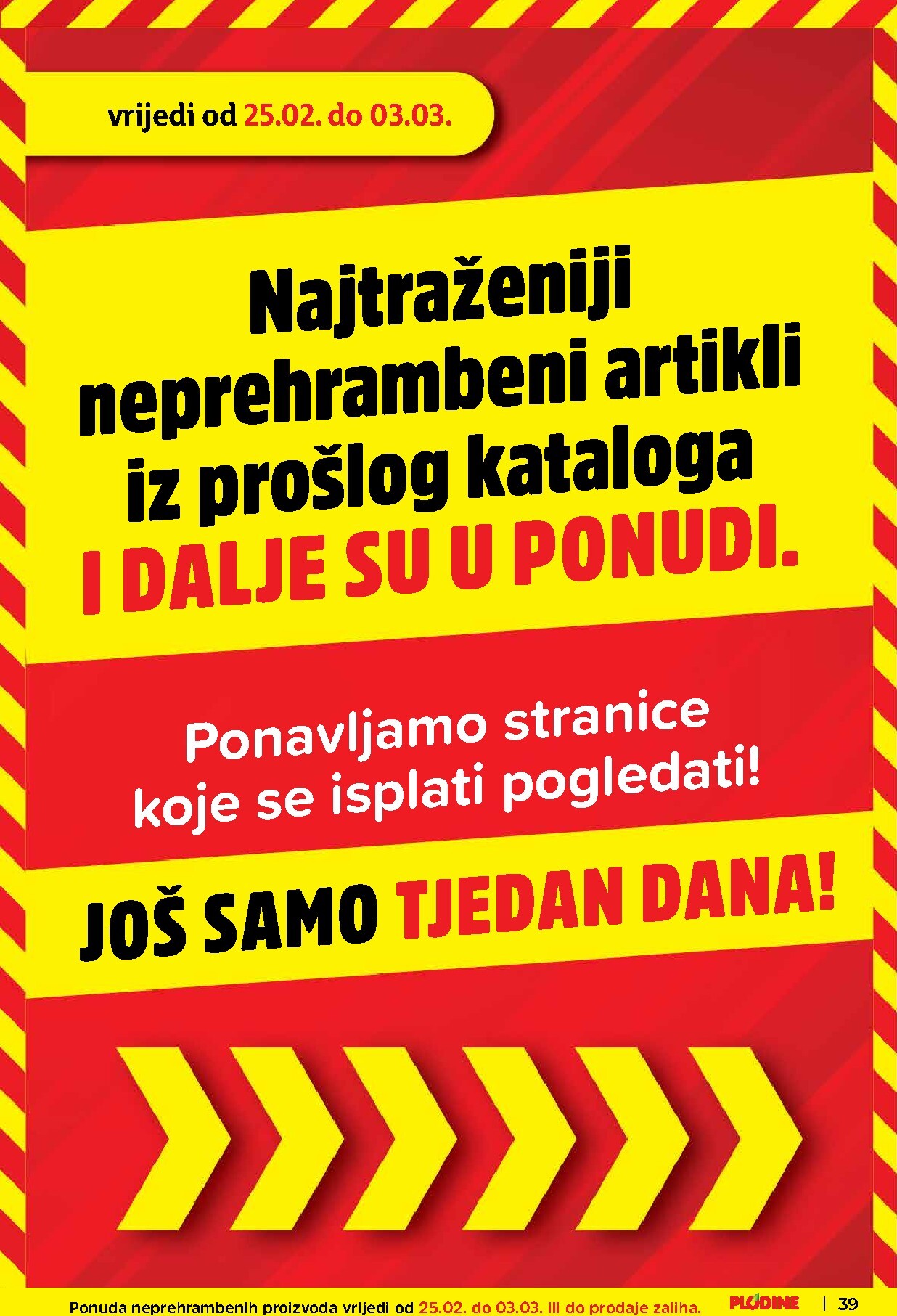 plodine - Prelistajte katalog Plodine, vrijedi od 25.02.2026 do 03.03.2026 - page: 39