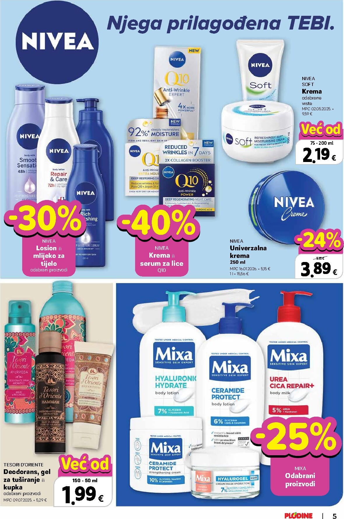 plodine - Prelistajte katalog Plodine - Vrijeme je za vrhunsku njegu, vrijedi od 25.02.2026 do 17.03.2026 - page: 5