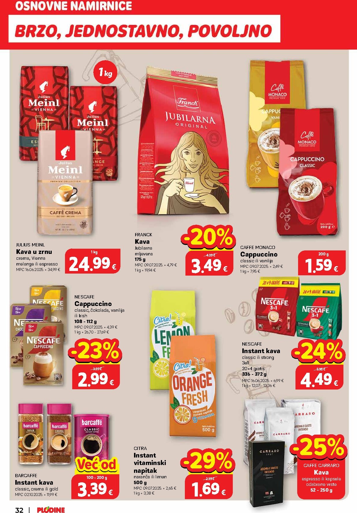 plodine - Prelistajte katalog Plodine, vrijedi od 11.03.2026 do 17.03.2026 - page: 32