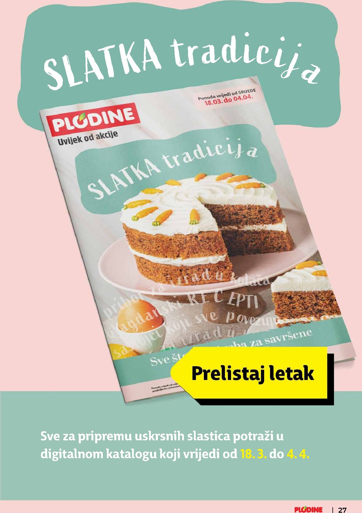 plodine - Prelistajte katalog Plodine, vrijedi od 18.03.2026 do 24.03.2026 - page: 27