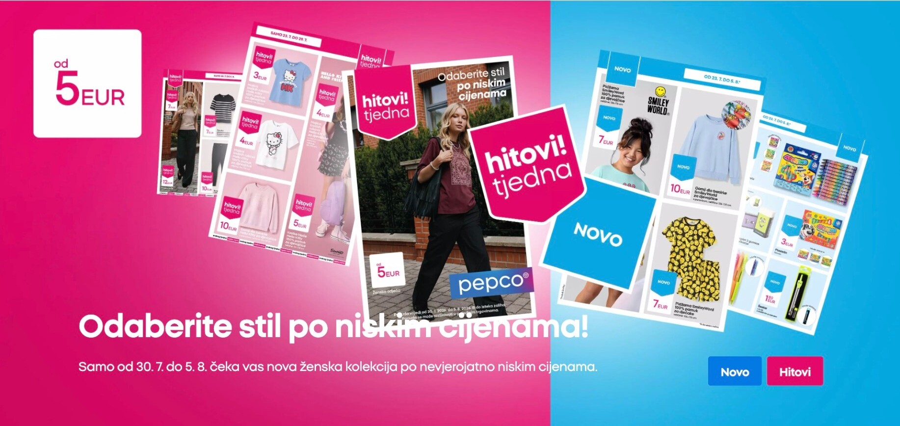 pepco - Aktualni katalog Pepco od četvrtka, 30.07.2026 do srijede, 05.08.2026