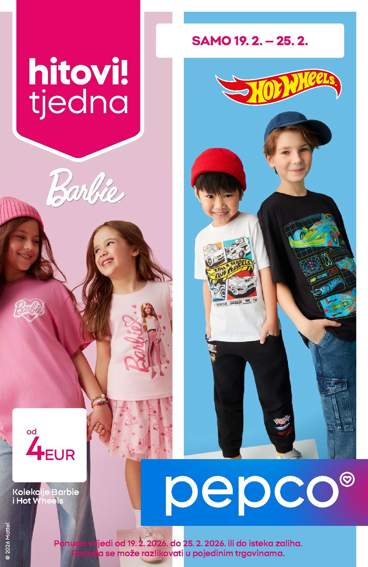 pepco - Prelistajte katalog Pepco, vrijedi od 19.02.2026 do 25.02.2026