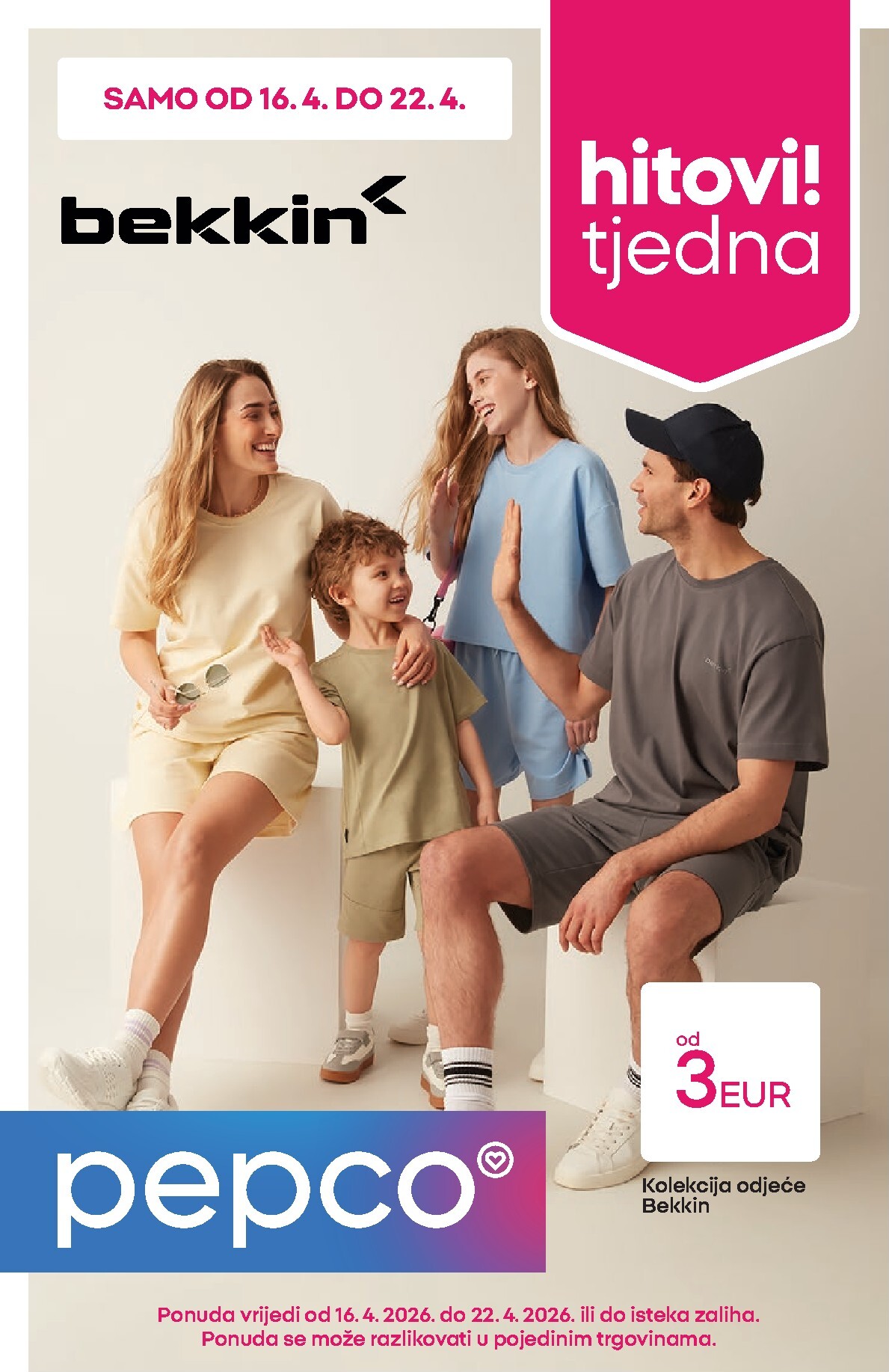 pepco - Aktualni Pepco - Kolekcija odjeće Bekkin katalog vrijedi od četvrtka 16.04.2026 do srijede 22.04.2026